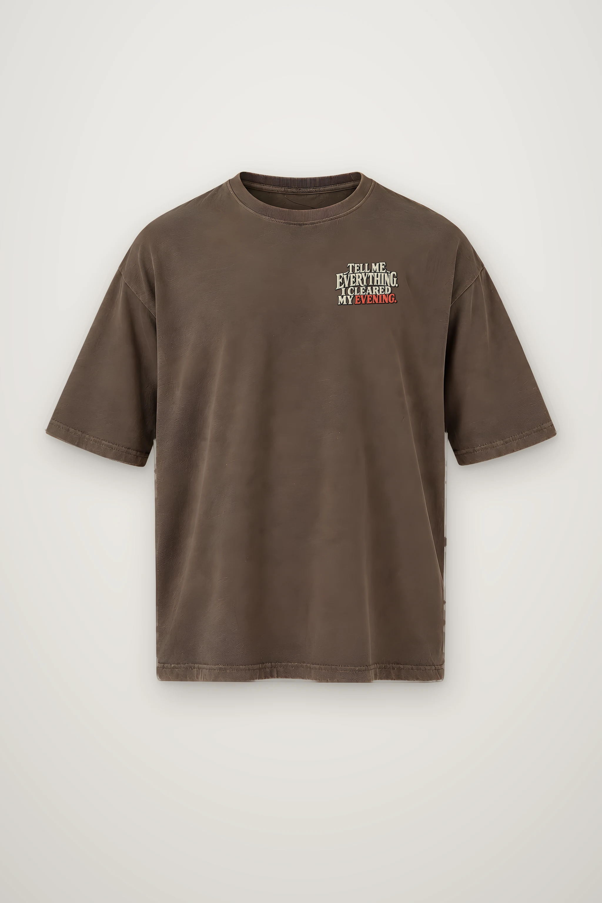 "Tell Me Everything" Men's Oversized Heavyweight Crewneck T-Shirt