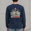"Tell Me Everything" Unisex Longsleeve T-shirt