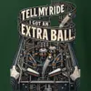 "Tell My Ride I Got an Extra Ball" Heavyweight Unisex Crewneck T-shirt
