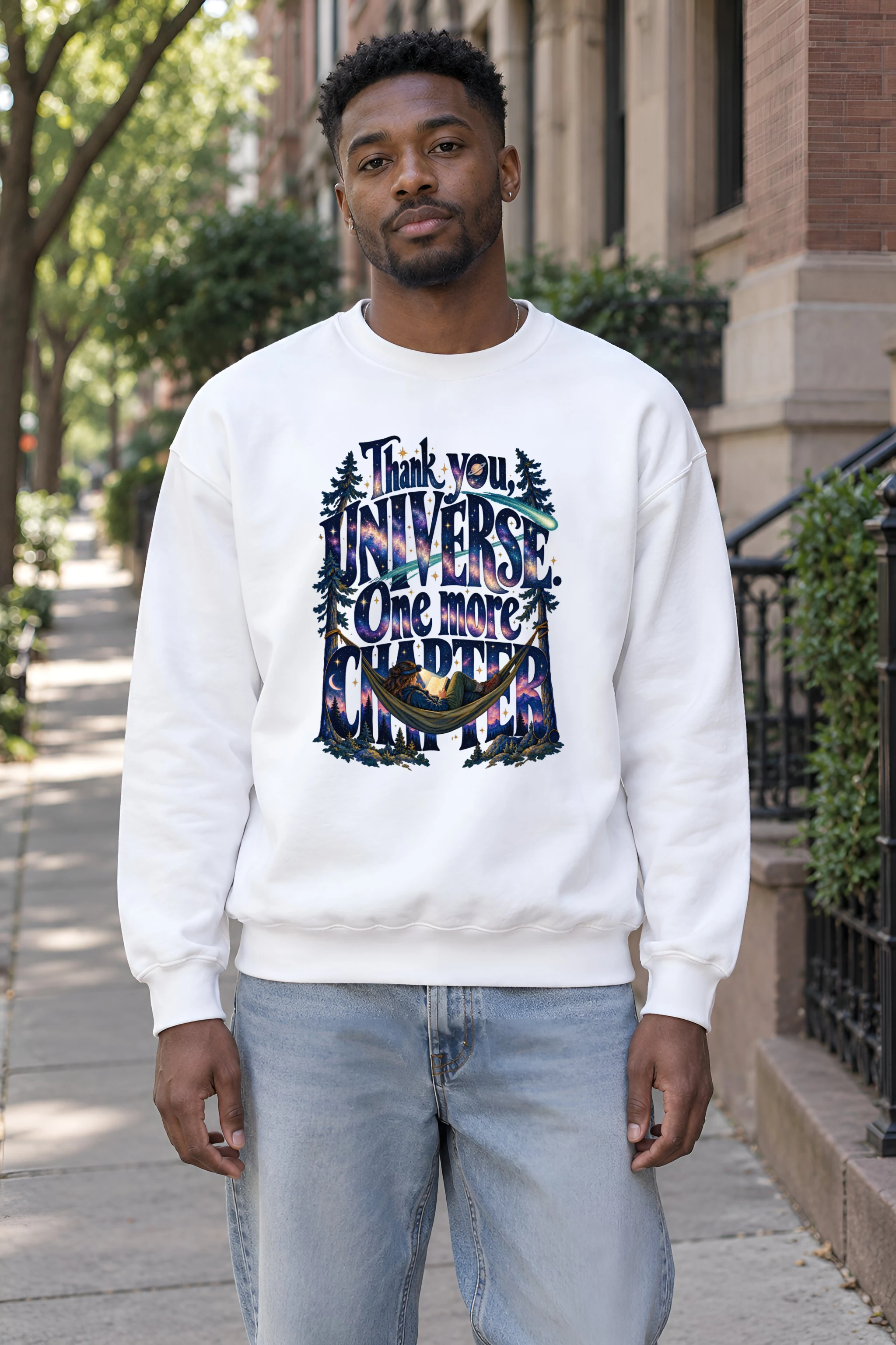 "Thank You Universe One More Chapter" 1 Crewneck Sweatshirt