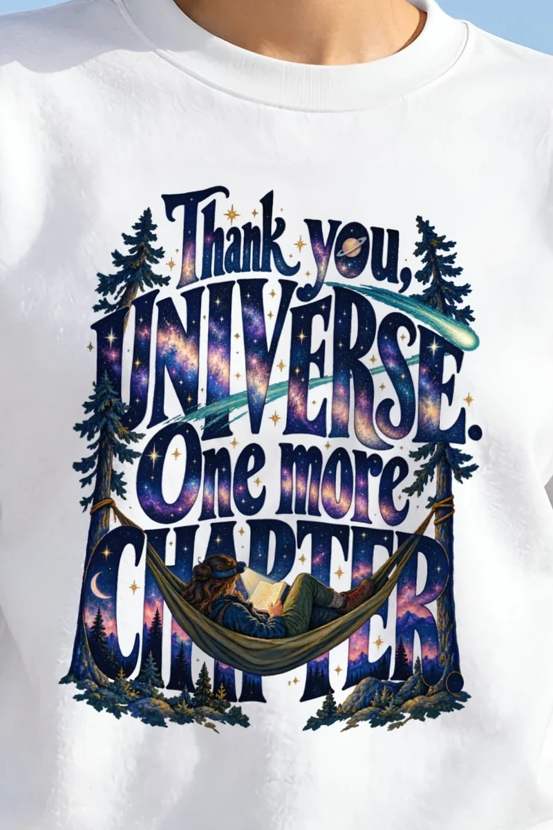 "Thank You Universe One More Chapter" Heavy Blend Unisex Crewneck Sweatshirt - the graphic up close