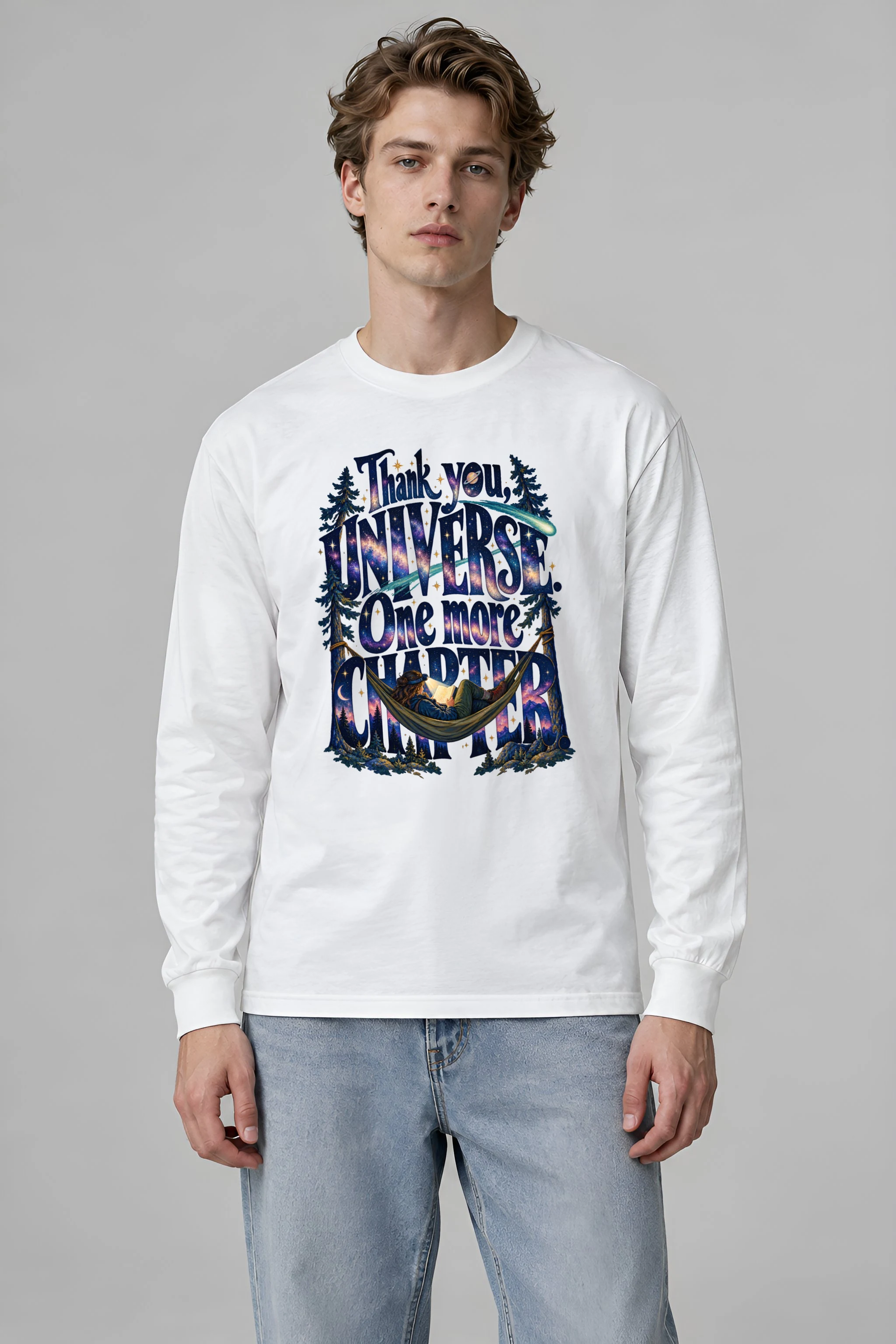 "Thank You Universe, One More Chapter" Unisex Longsleeve T-shirt