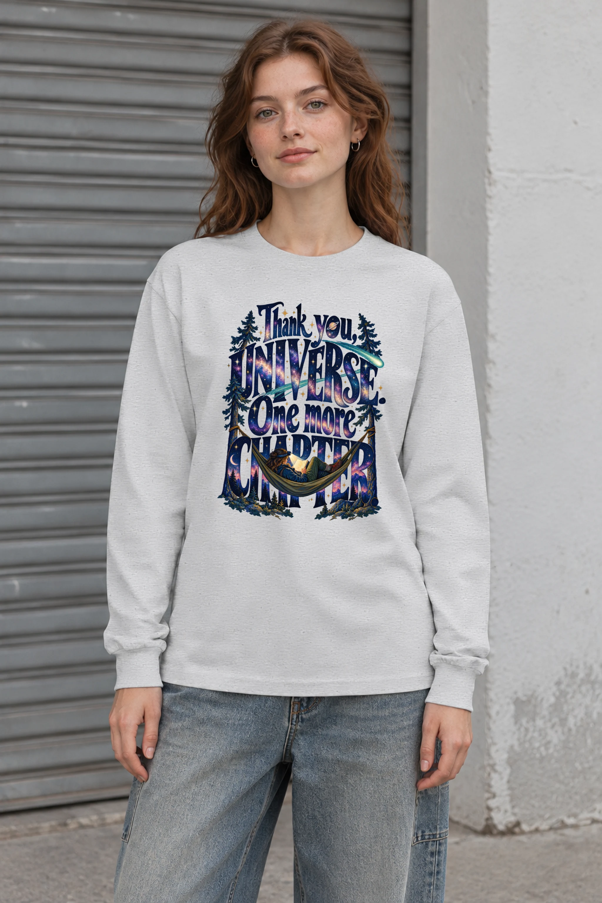 "Thank You Universe, One More Chapter" Unisex Longsleeve T-shirt