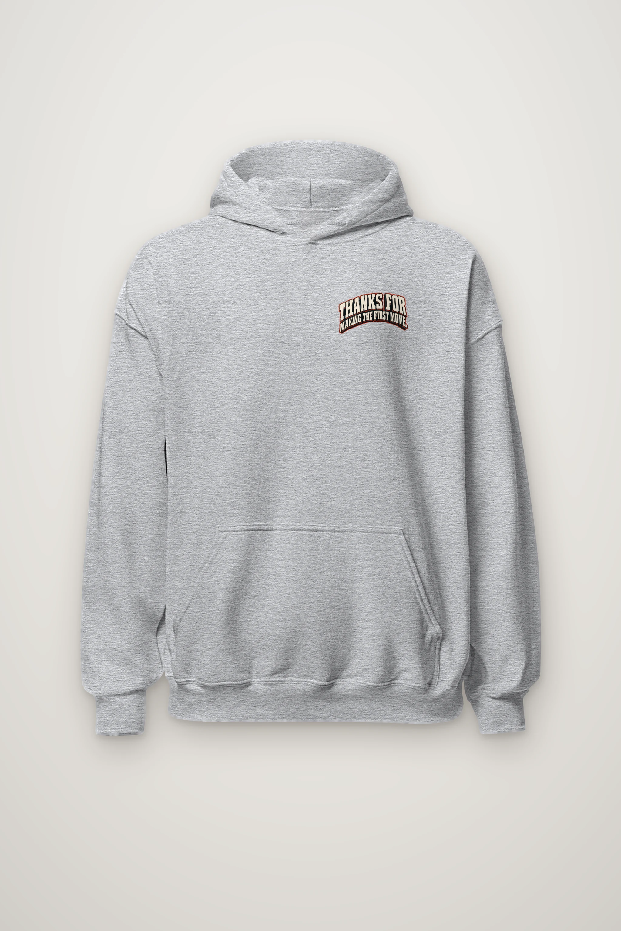 "Thanks for Making the First Move" Heavy Blend Unisex Pullover Hoodie