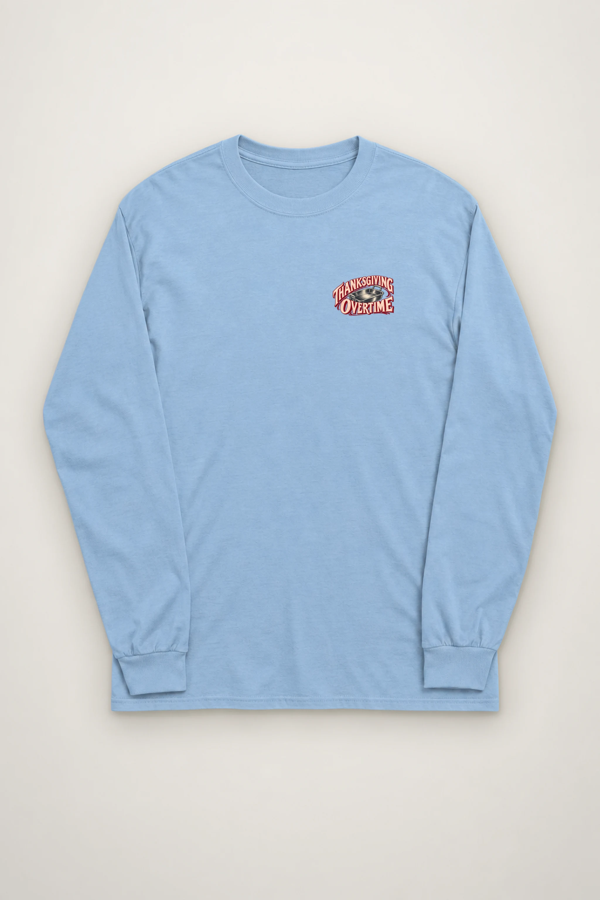 "Thanksgiving Overtime" Unisex Longsleeve T-shirt