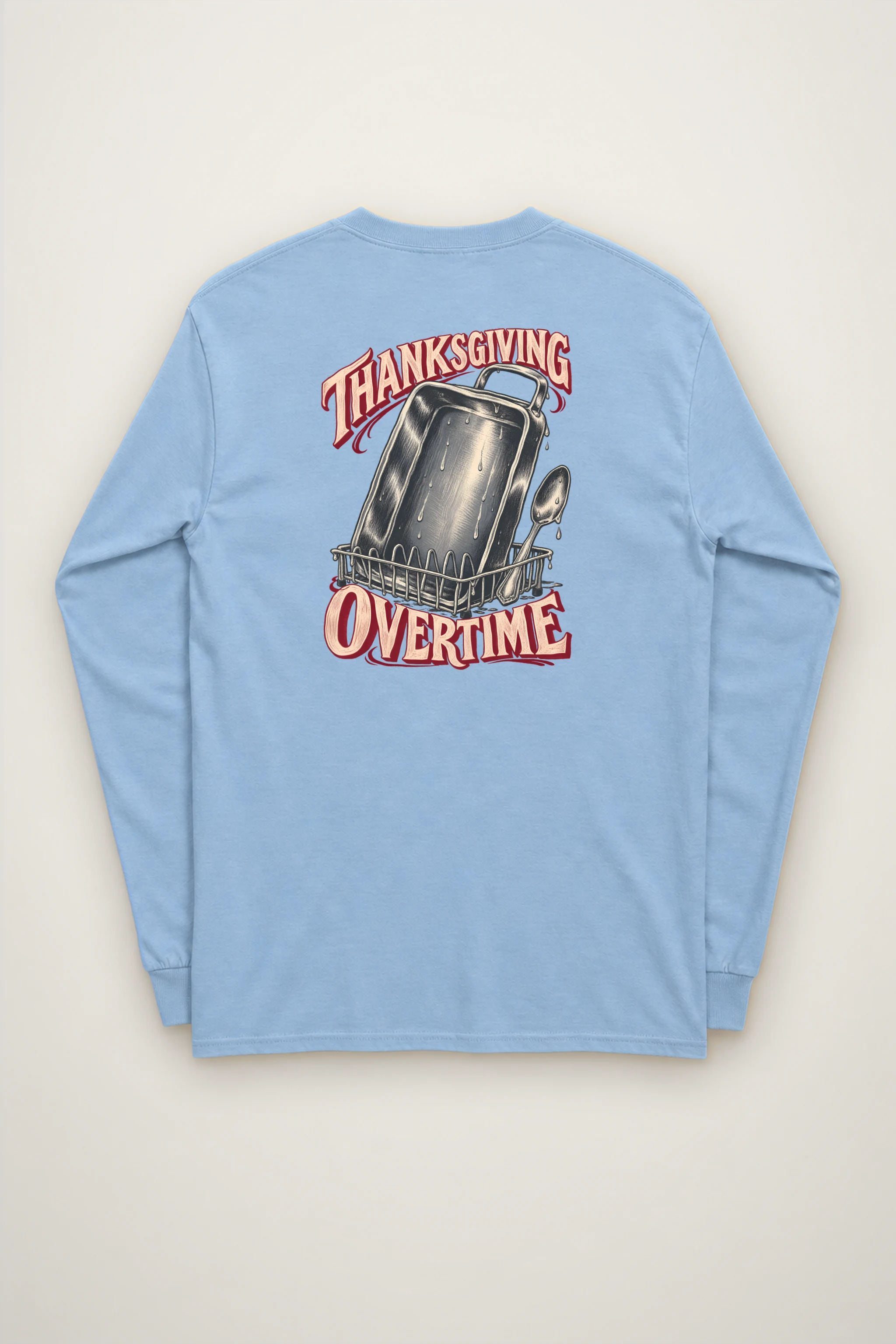 "Thanksgiving Overtime" Unisex Longsleeve T-shirt