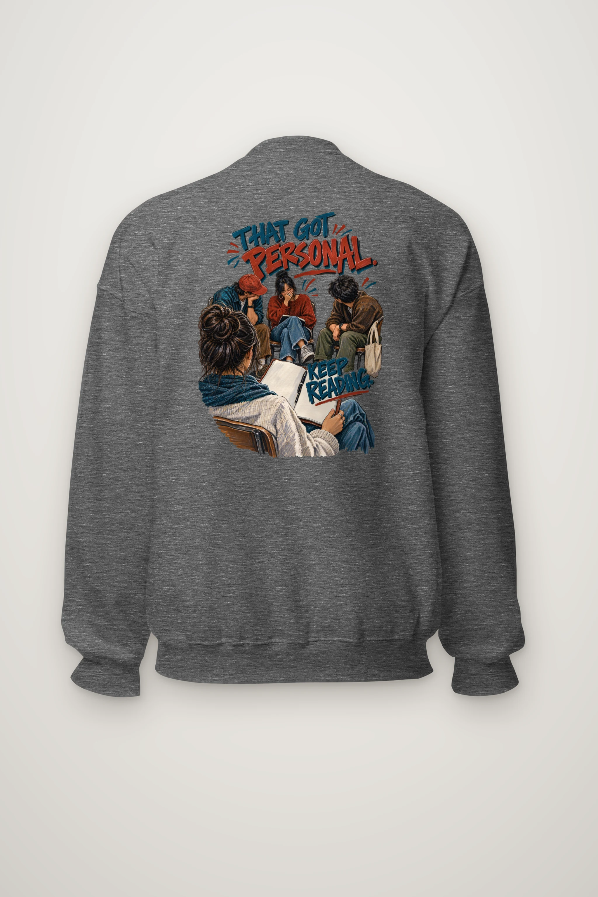 "That Got Personal Keep Reading" Heavy Blend Unisex Crewneck Sweatshirt