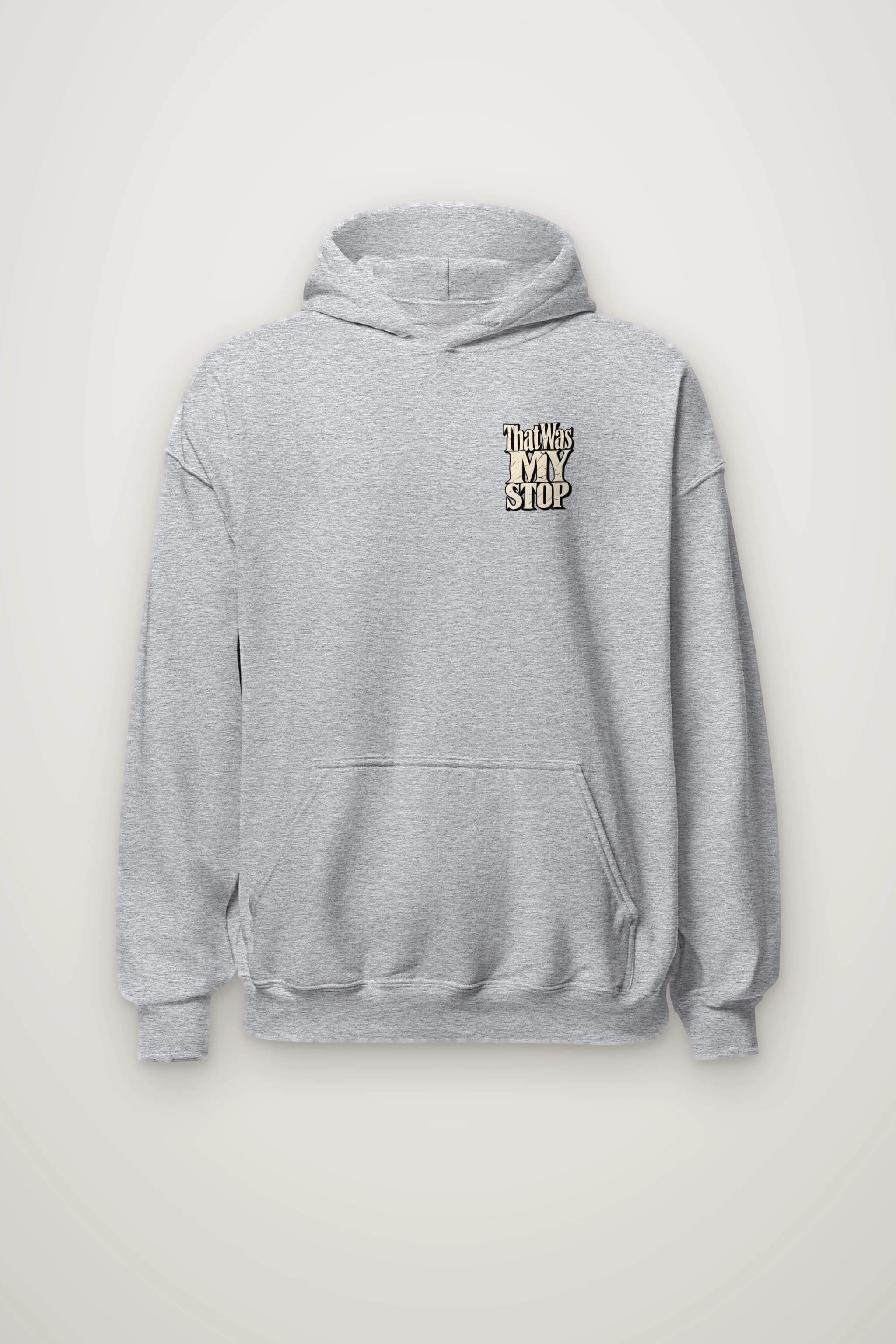 "That Was My Stop" Heavy Blend Unisex Pullover Hoodie