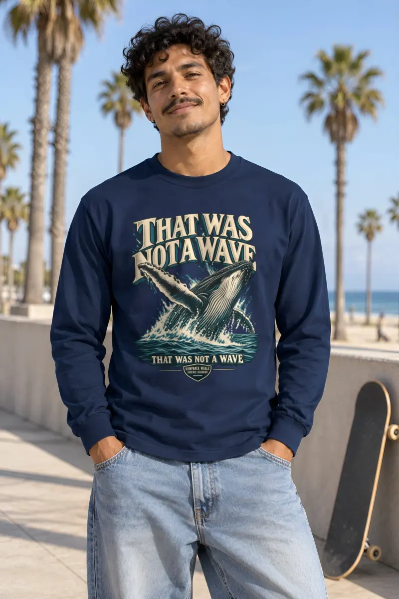 "That Was Not a Wave" Unisex Longsleeve T-shirt