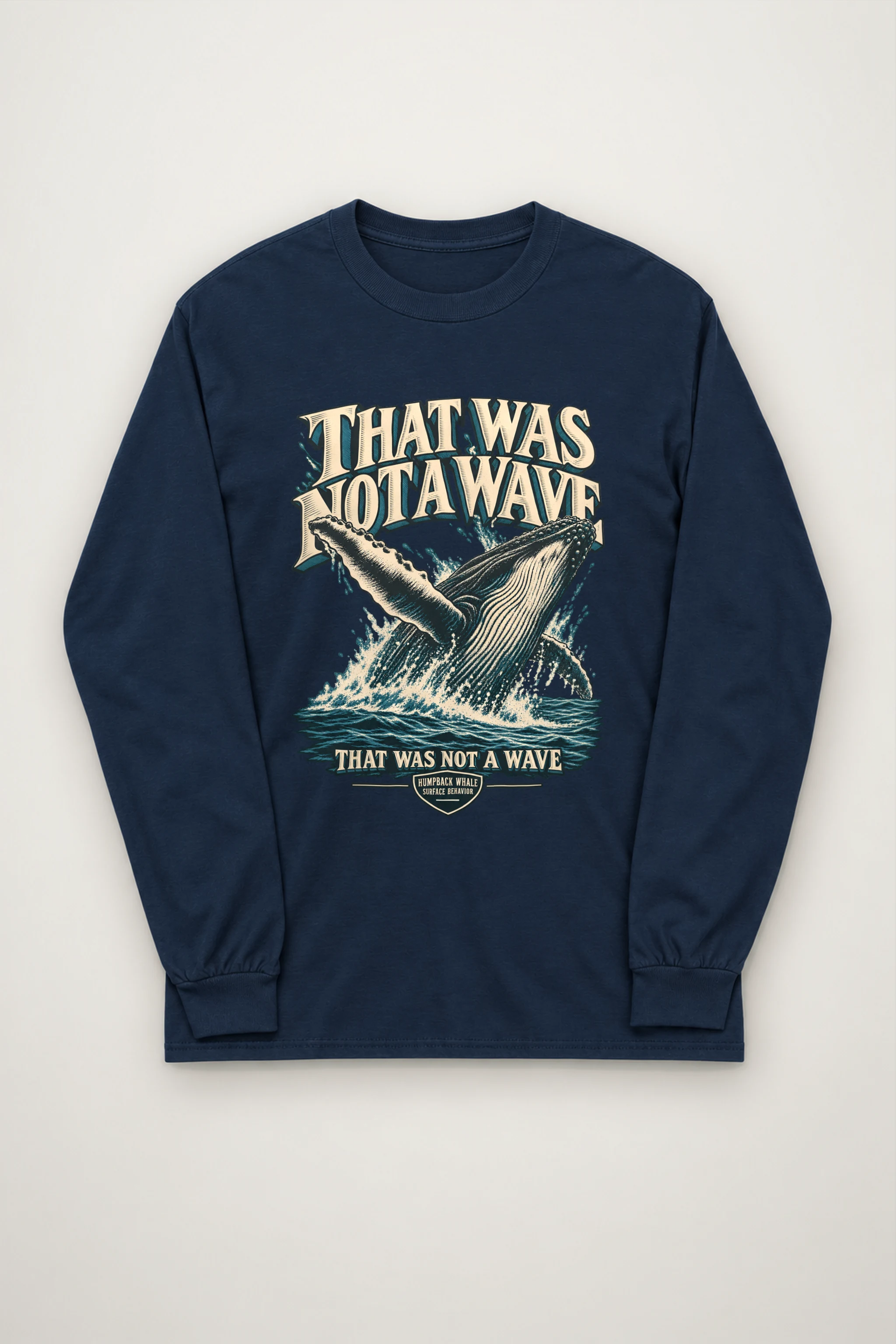 "That Was Not a Wave" Unisex Longsleeve T-shirt