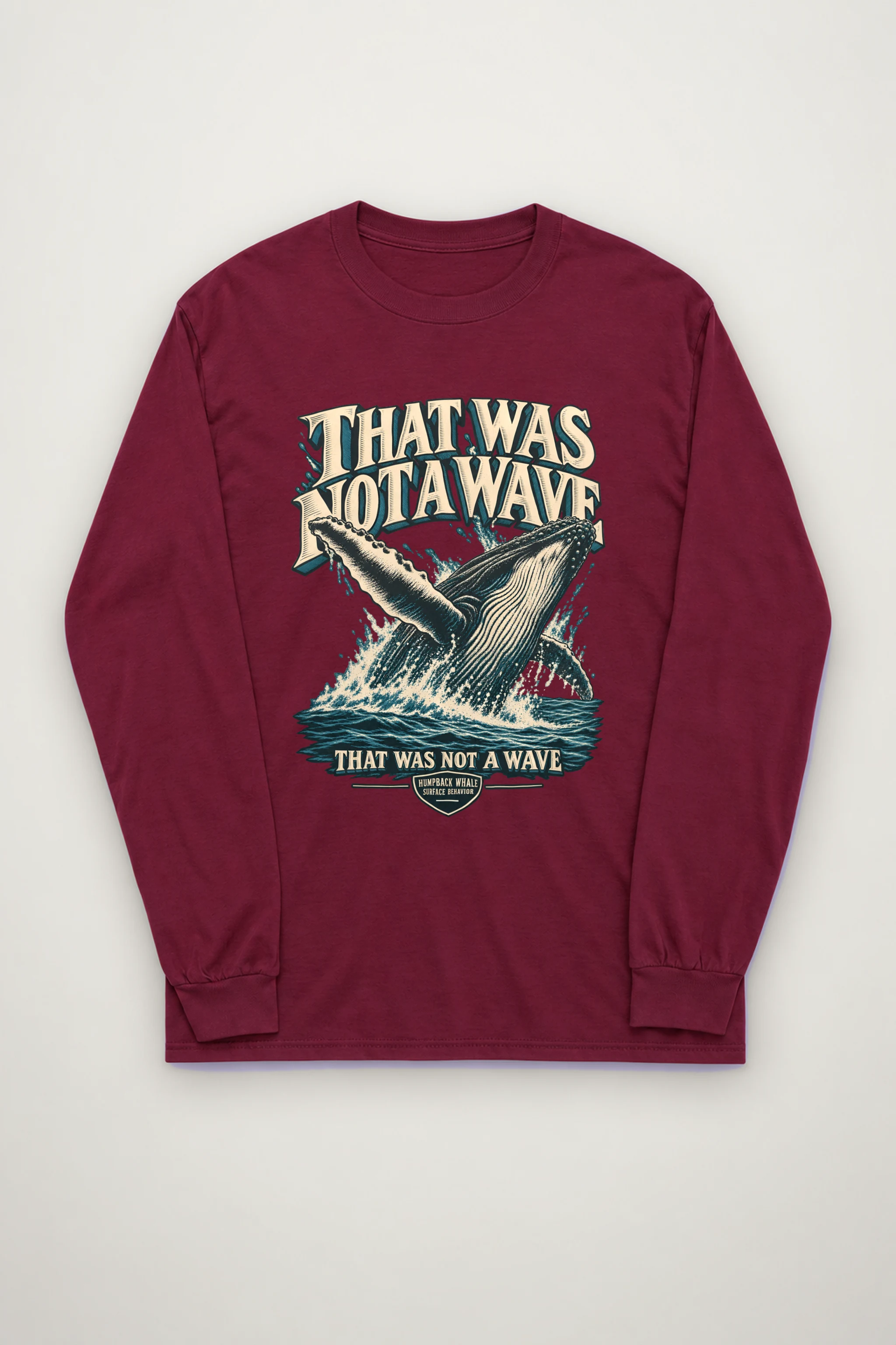 "That Was Not a Wave" Unisex Longsleeve T-shirt