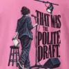 "That Was the Polite Draft" Heavyweight Unisex Crewneck T-shirt