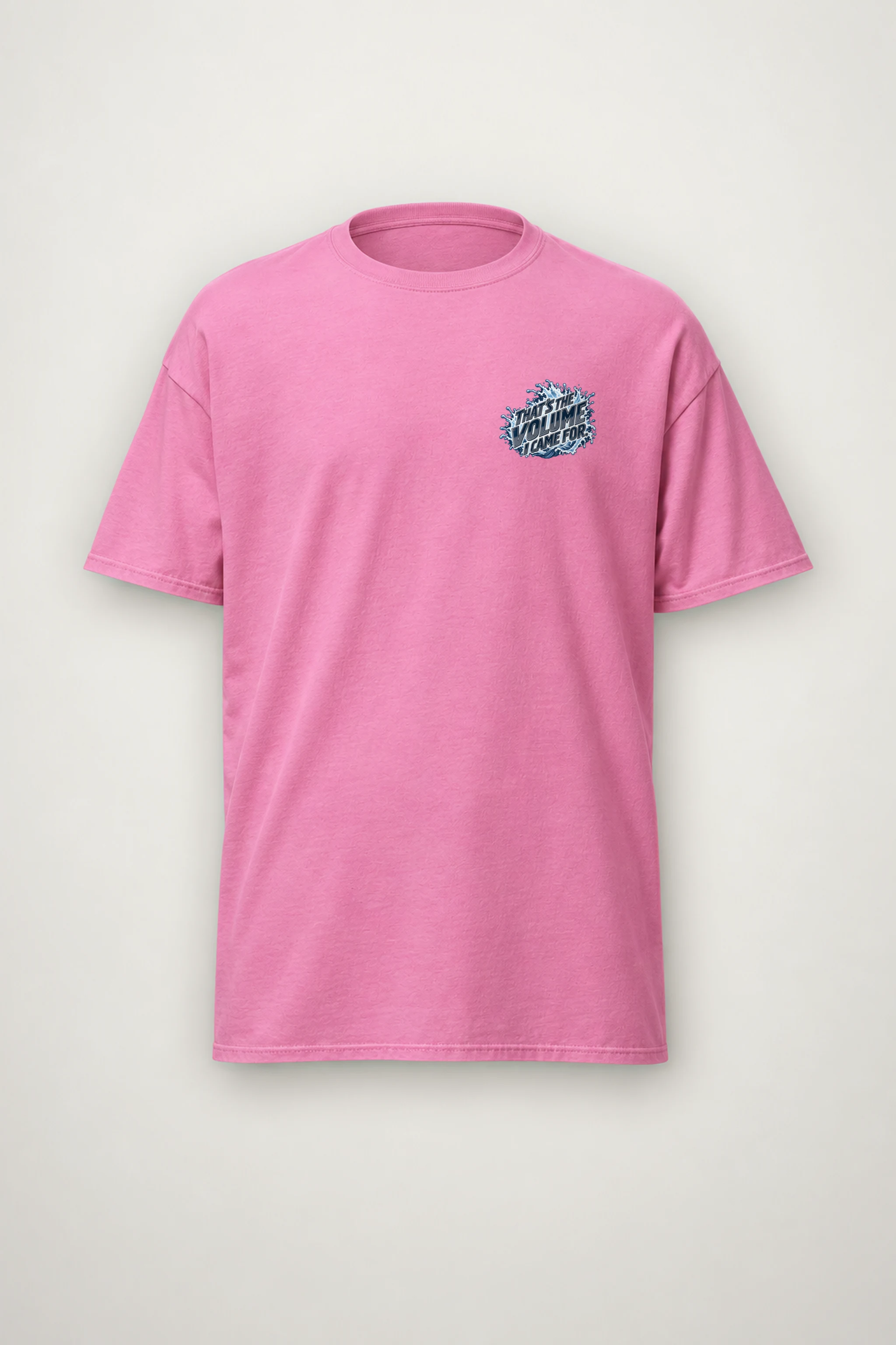 "That's The Volume I Came For" Heavyweight Unisex Crewneck T-shirt