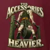 "The Accessories Are Getting Heavier" Heavyweight Unisex Crewneck T-shirt
