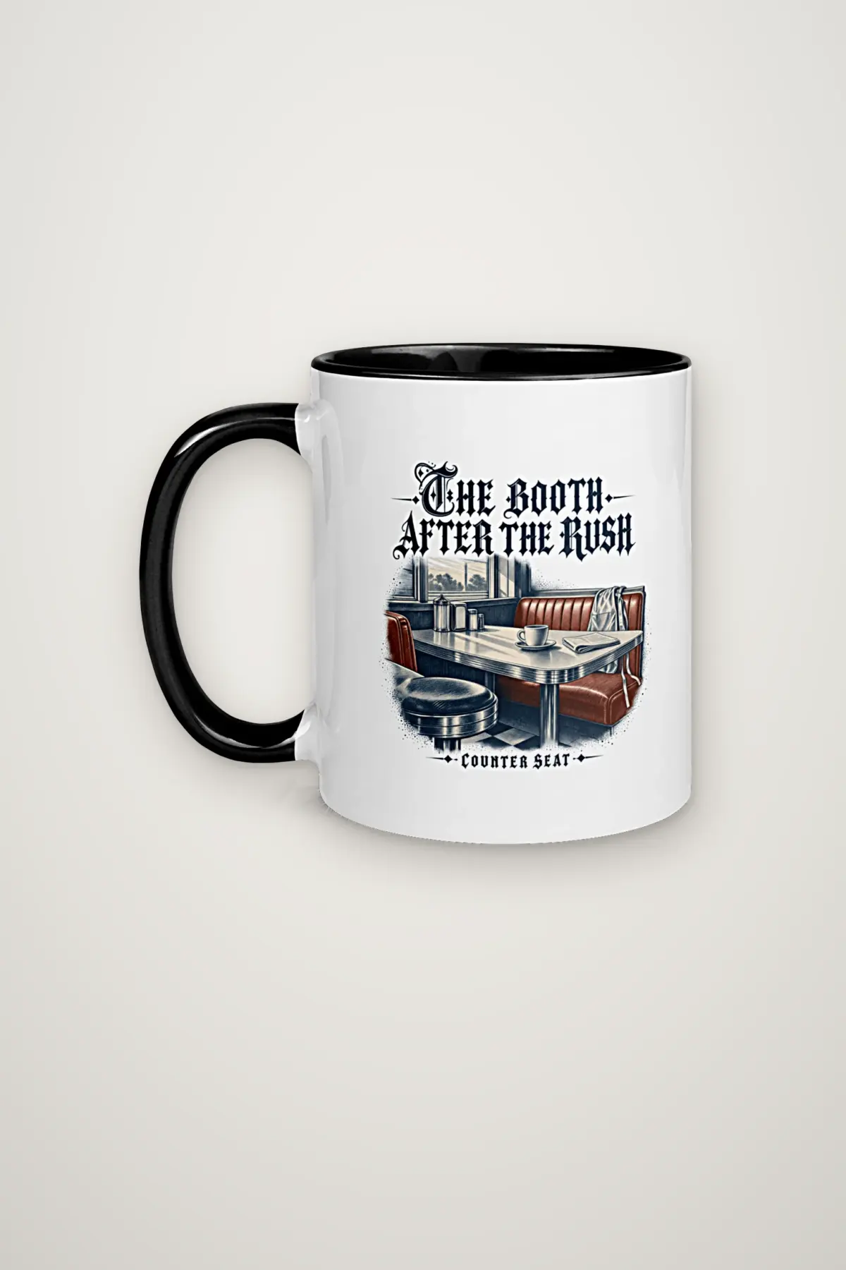 "THE BOOTH AFTER THE RUSH" 11oz Ceramic Mug