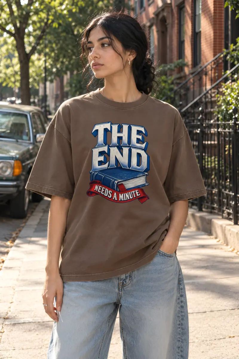"The End Needs a Minute" Unisex Oversized Heavyweight Crewneck T-Shirt