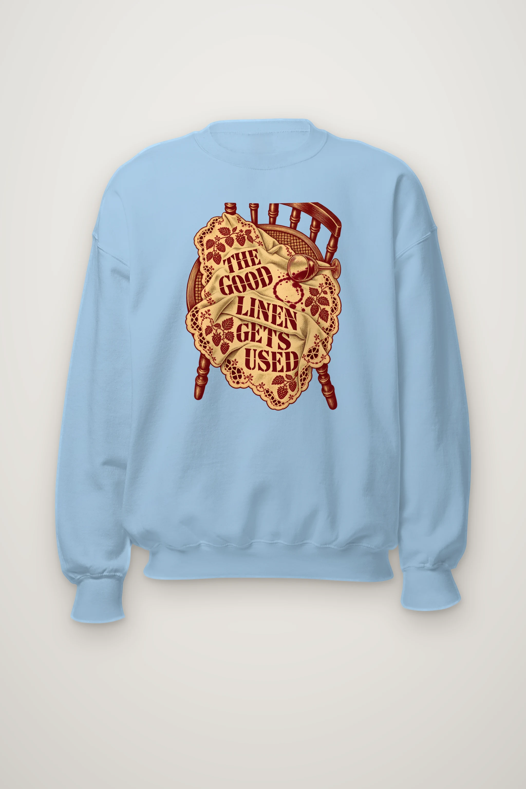 "The Good Linen Gets Used" Heavy Blend Unisex Crewneck Sweatshirt