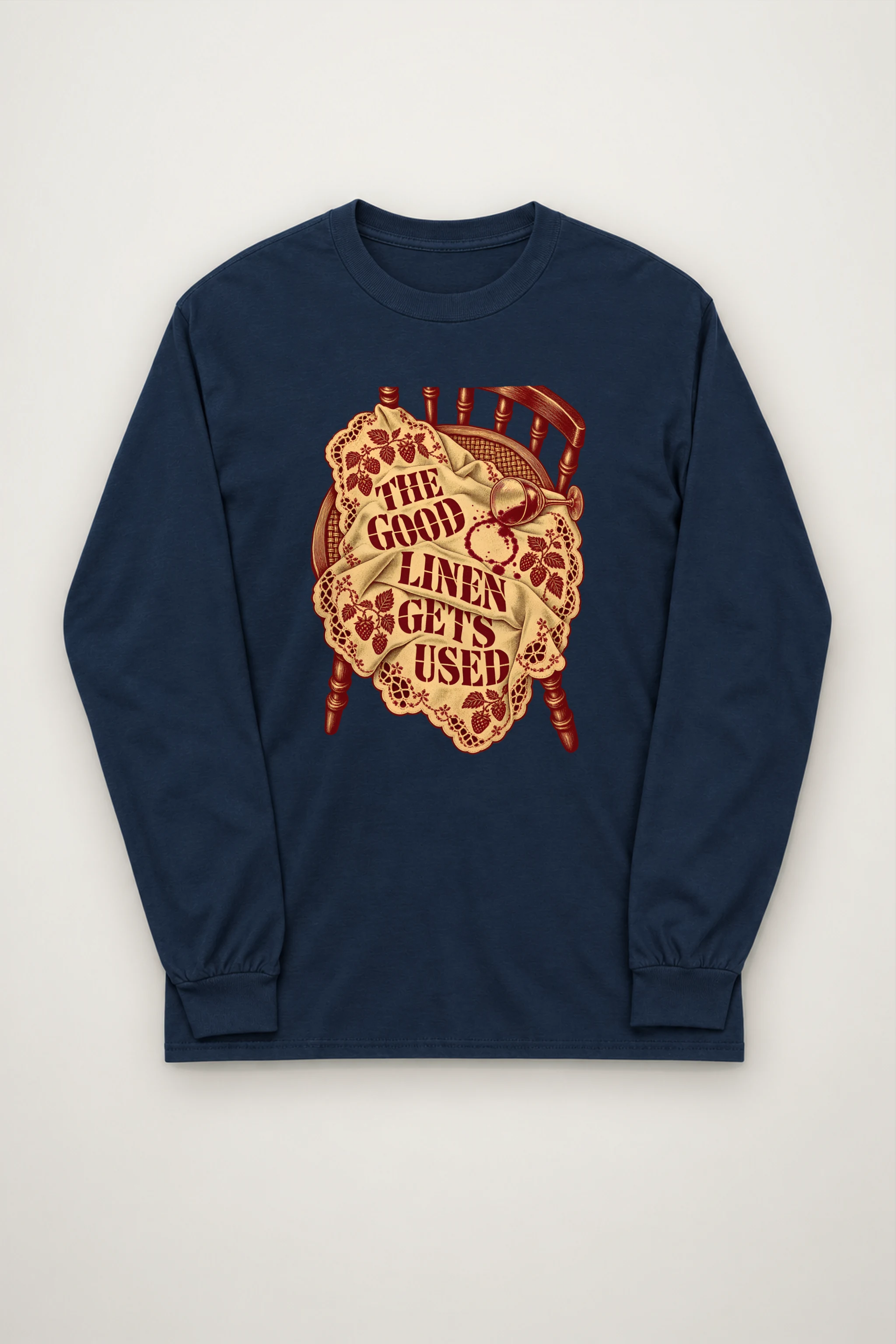 "The Good Linen Gets Used" Unisex Longsleeve T-shirt