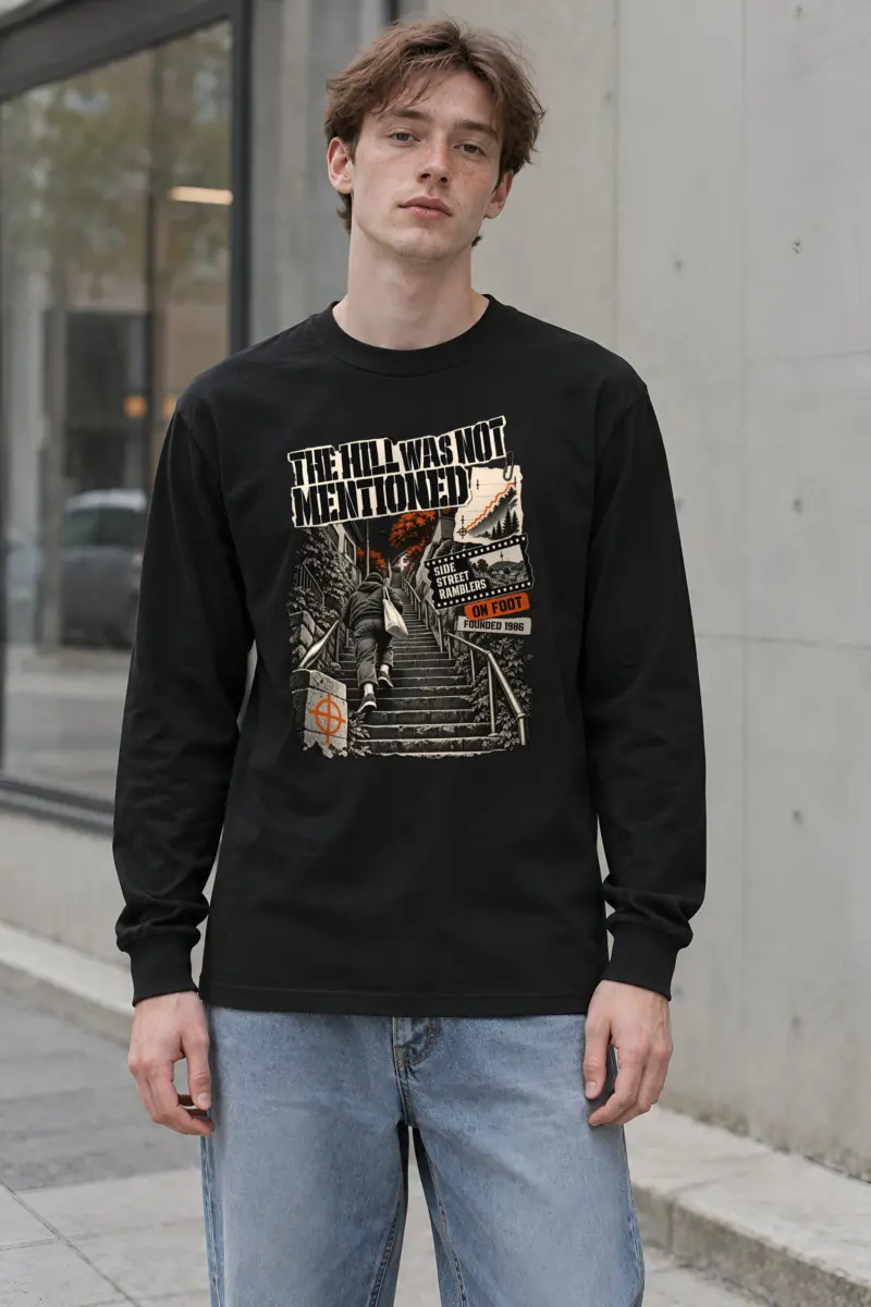 "The Hill Was Not Mentioned" Unisex Longsleeve T-shirt