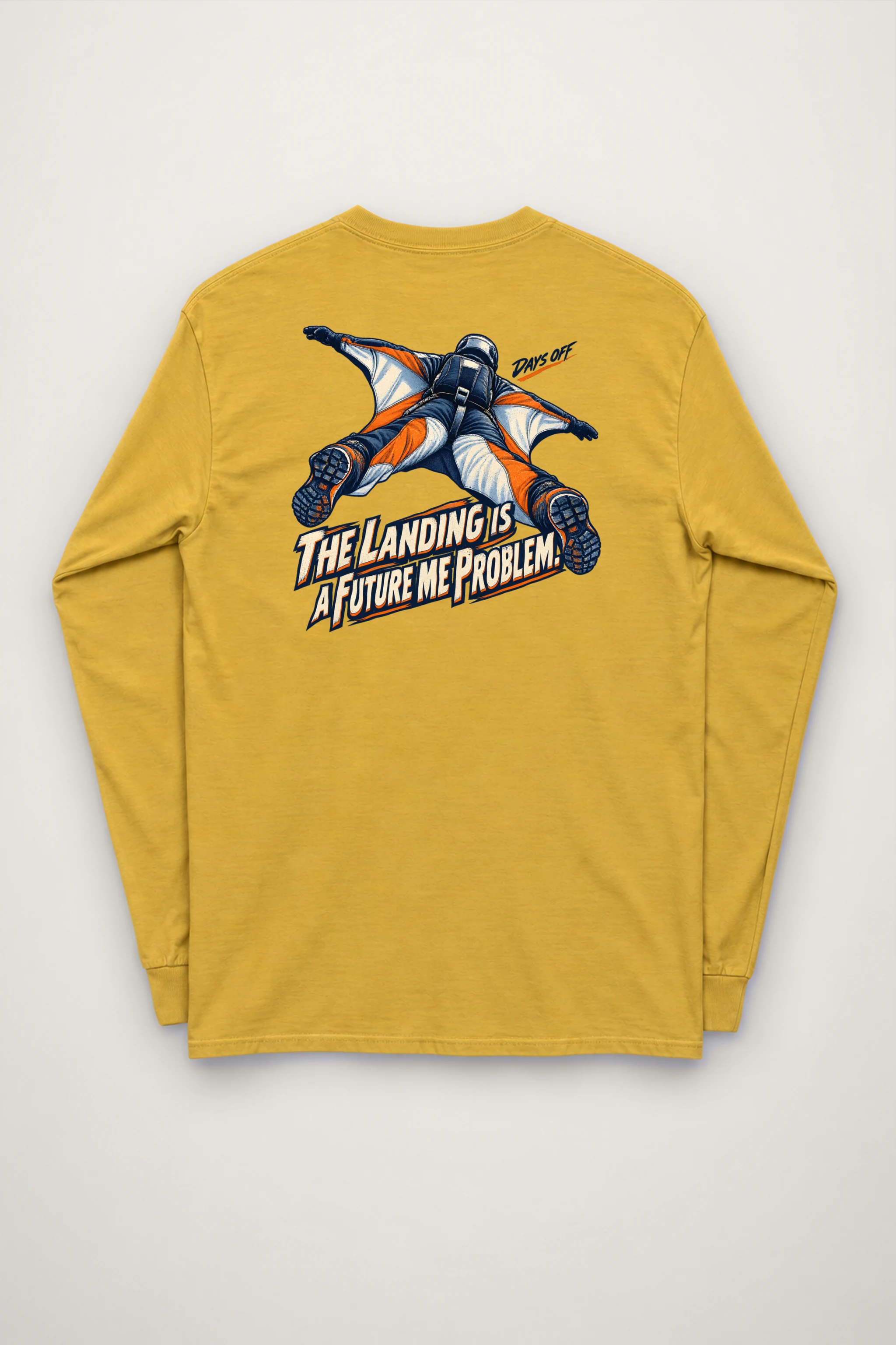 "The Landing Is a Future Me Problem" Unisex Longsleeve T-shirt