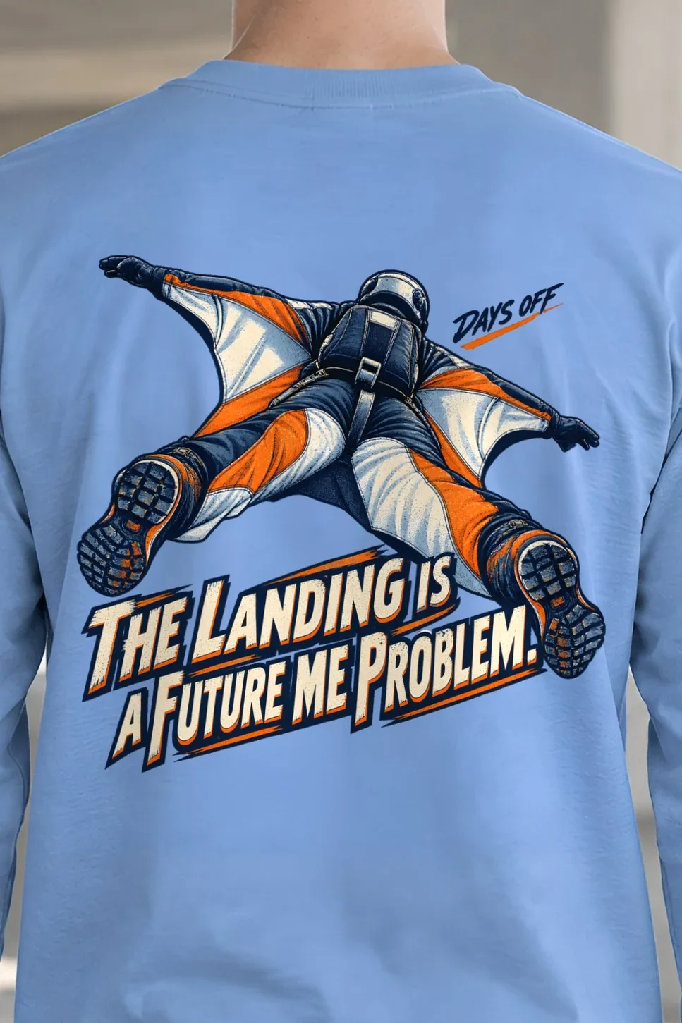 "The Landing Is a Future Me Problem" Unisex Longsleeve T-shirt - the graphic up close