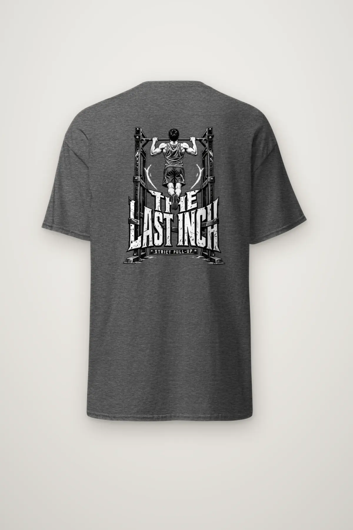 "The Last Inch Strict Pull-Up" Heavyweight Unisex Crewneck T-shirt