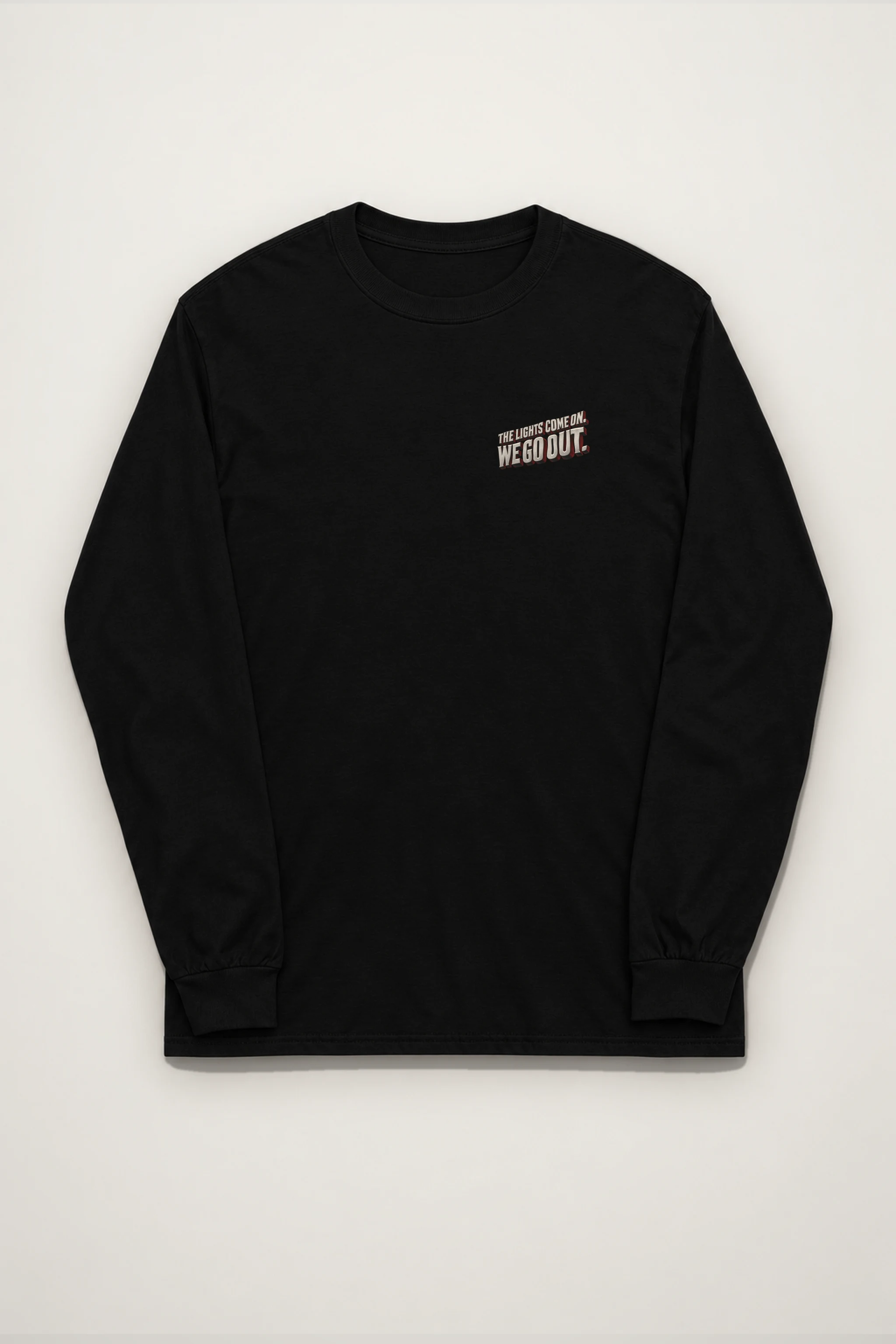 "The Lights Come On. We Go Out." Unisex Longsleeve T-shirt