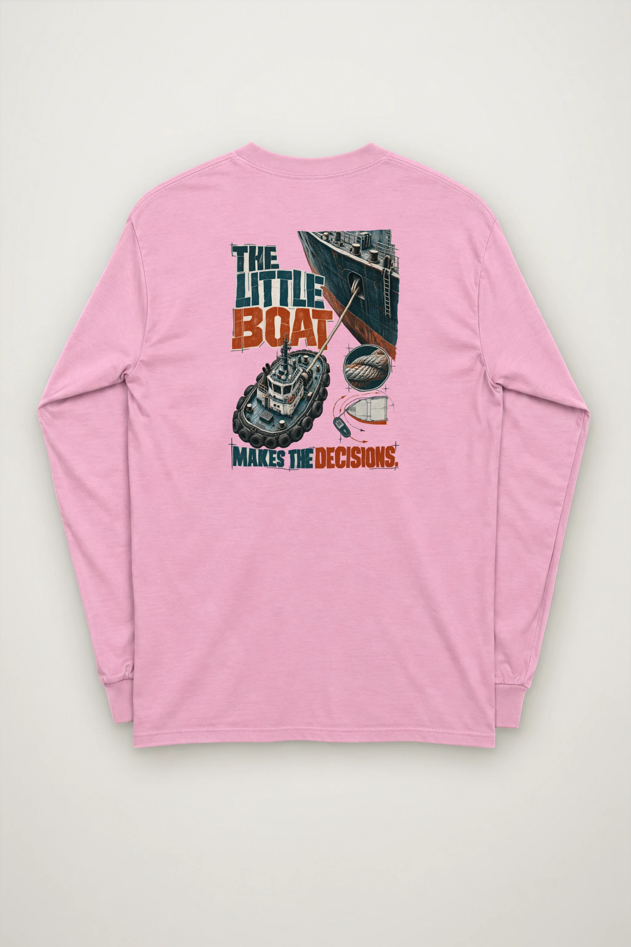 "The Little Boat Makes the Decisions" Unisex Longsleeve T-shirt