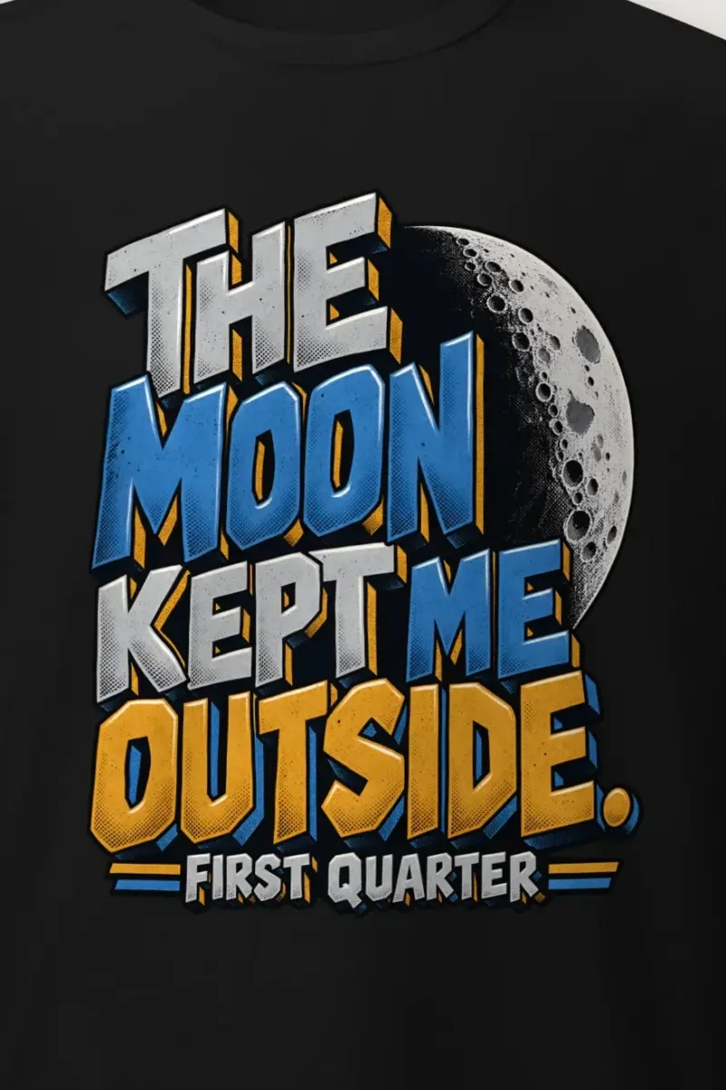 "THE MOON KEPT ME OUTSIDE." Heavyweight Unisex Crewneck T-shirt - the graphic up close