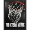 "The Net Still Moving" Premium Wooden Framed Poster