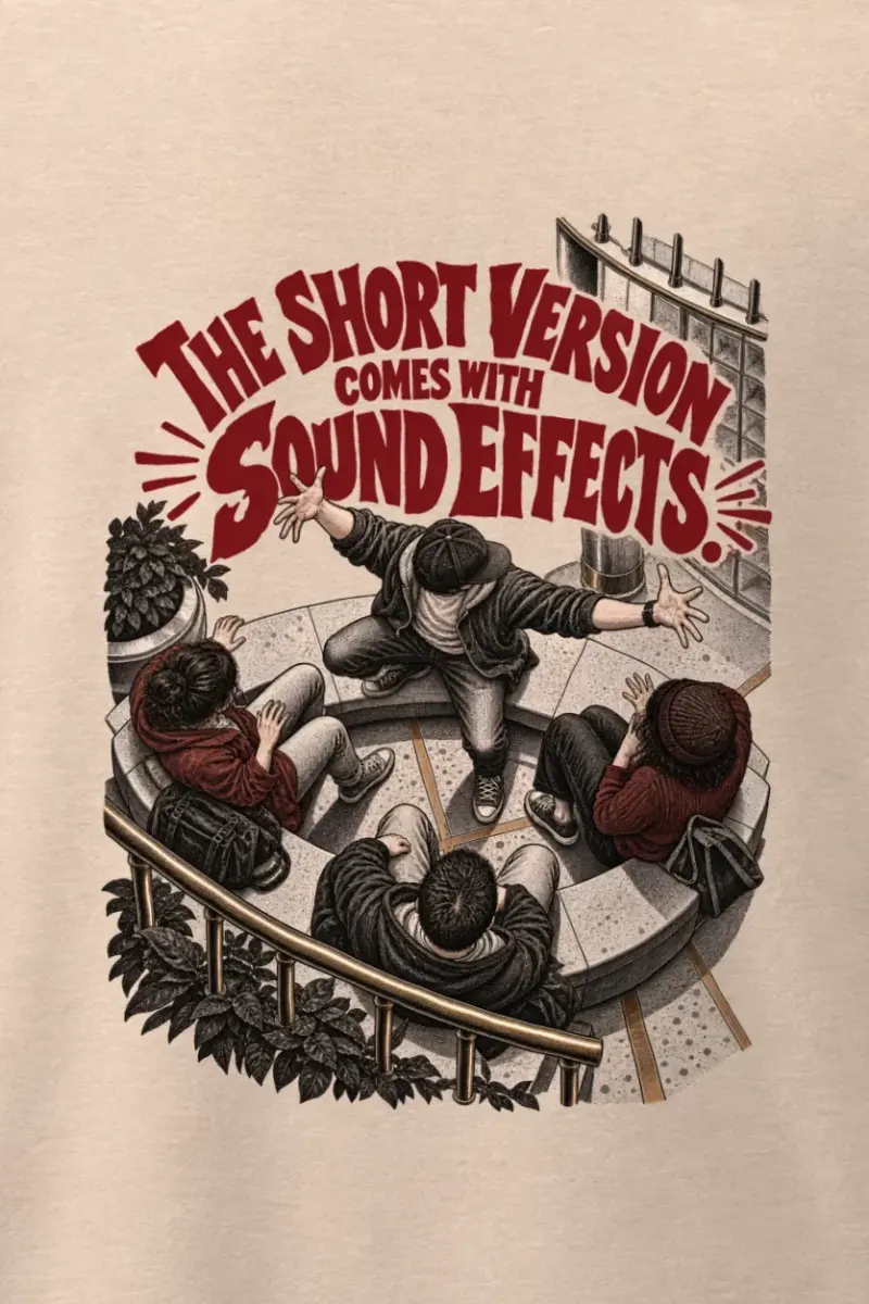 "The Short Version Comes With Sound Effects" Men’s Oversized Heavyweight Crewneck T-Shirt - the graphic up close