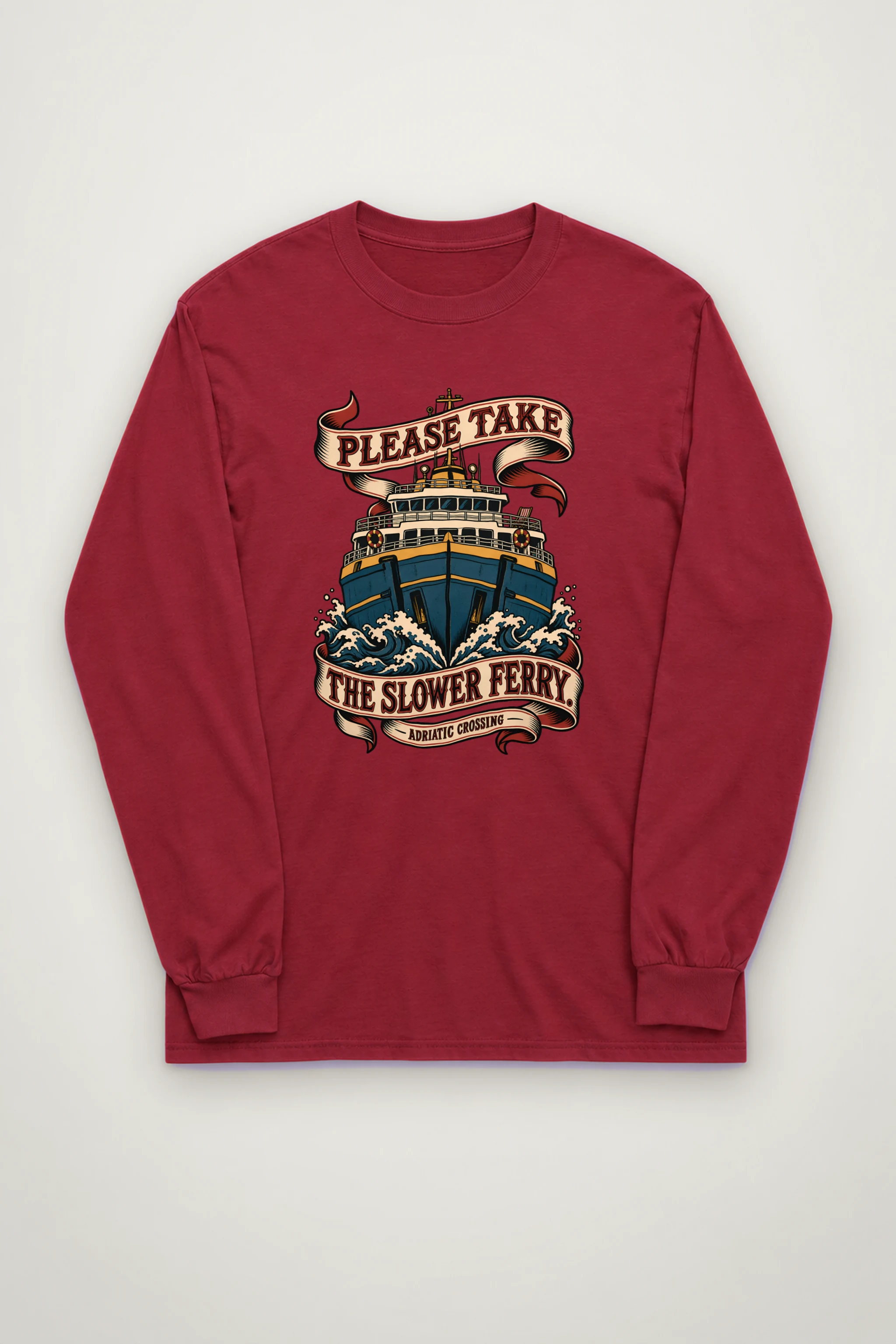 "The Slower Ferry" Unisex Longsleeve T-shirt