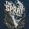 "The Spray Is the Point" Unisex Longsleeve T-shirt