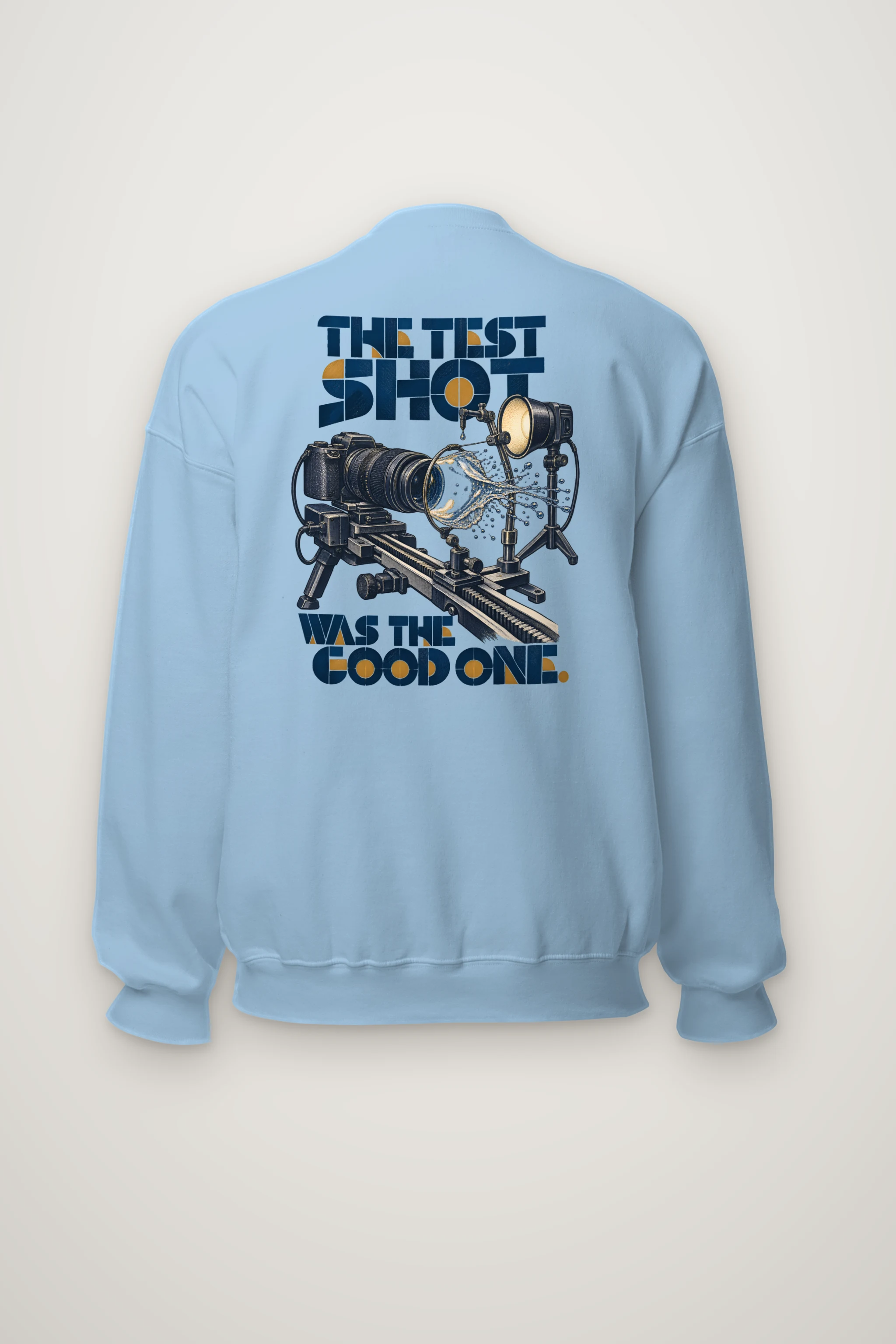 "The Test Shot Was the Good One" Heavy Blend Unisex Crewneck Sweatshirt