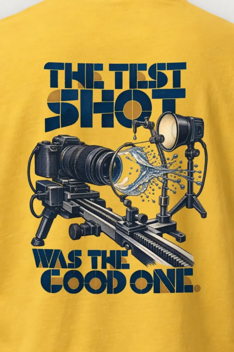 "The Test Shot Was the Good One" Heavyweight Unisex Crewneck T-shirt - the graphic up close