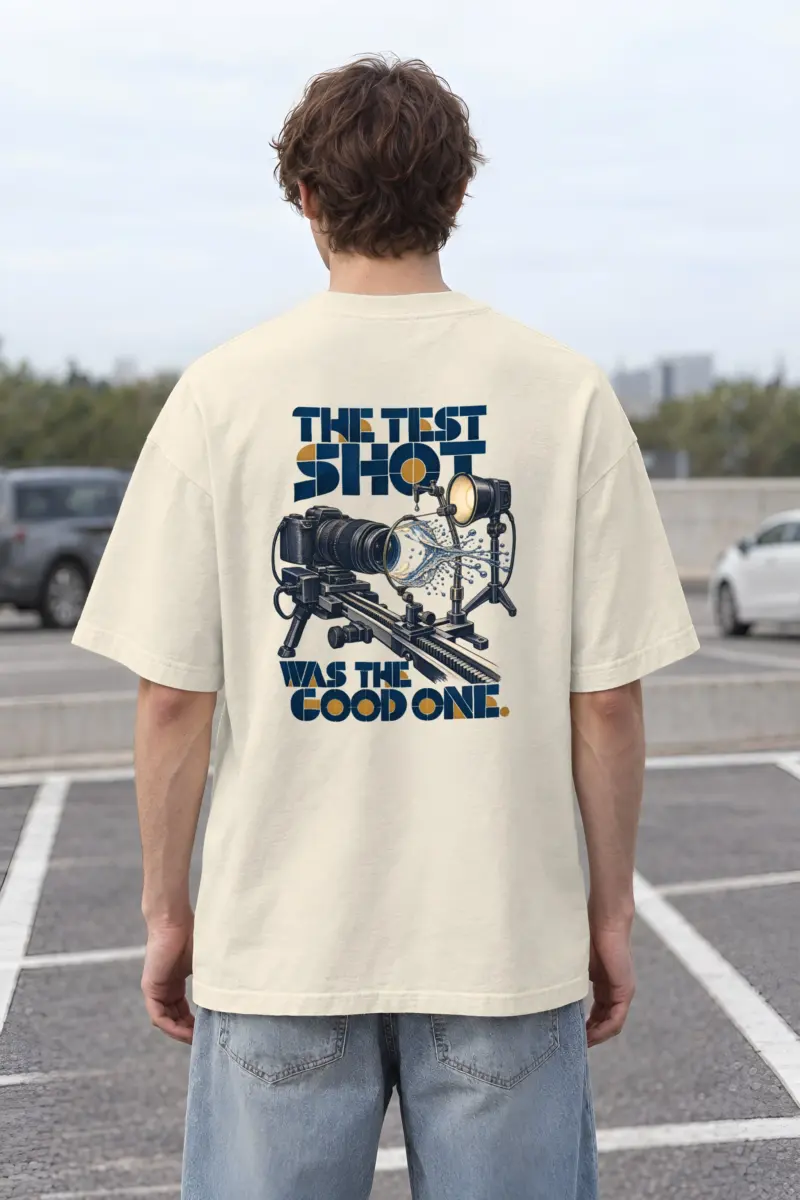 "The Test Shot Was the Good One" Unisex Oversized Heavyweight Crewneck T-Shirt