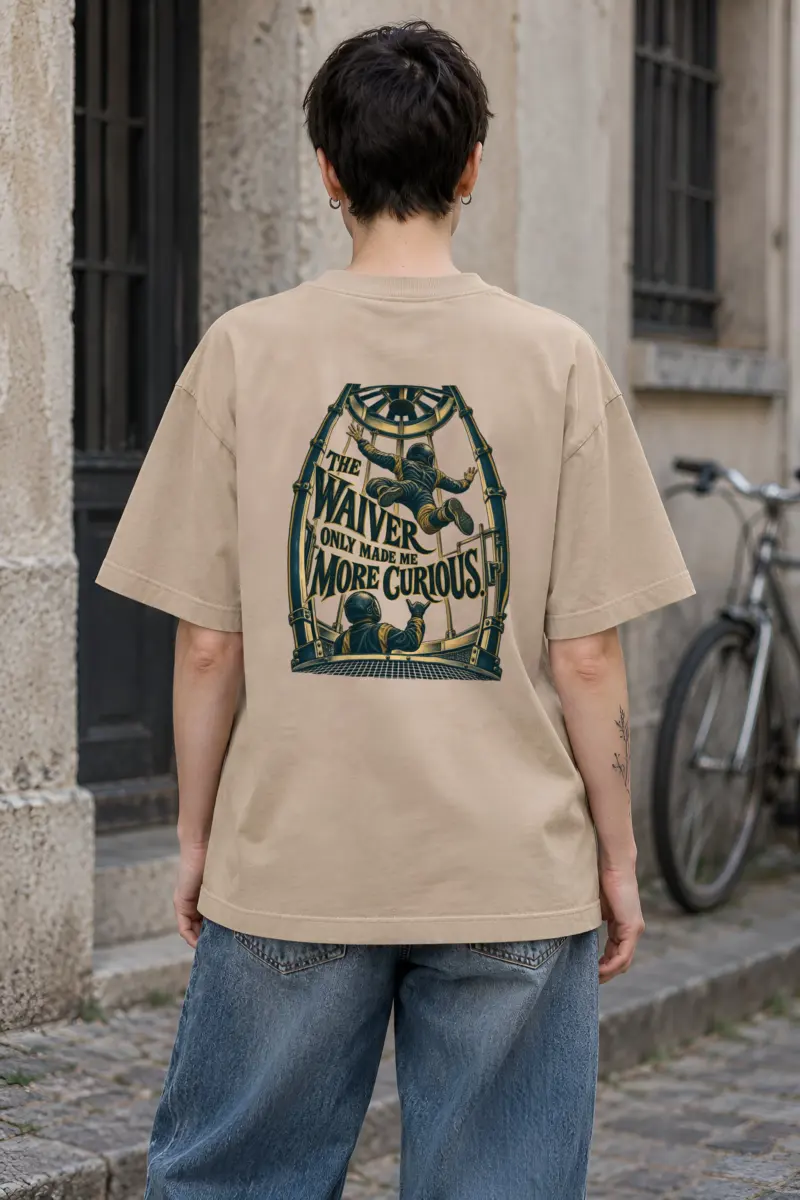 "The Waiver Only Made Me More Curious" Unisex Oversized Heavyweight Crewneck T-Shirt