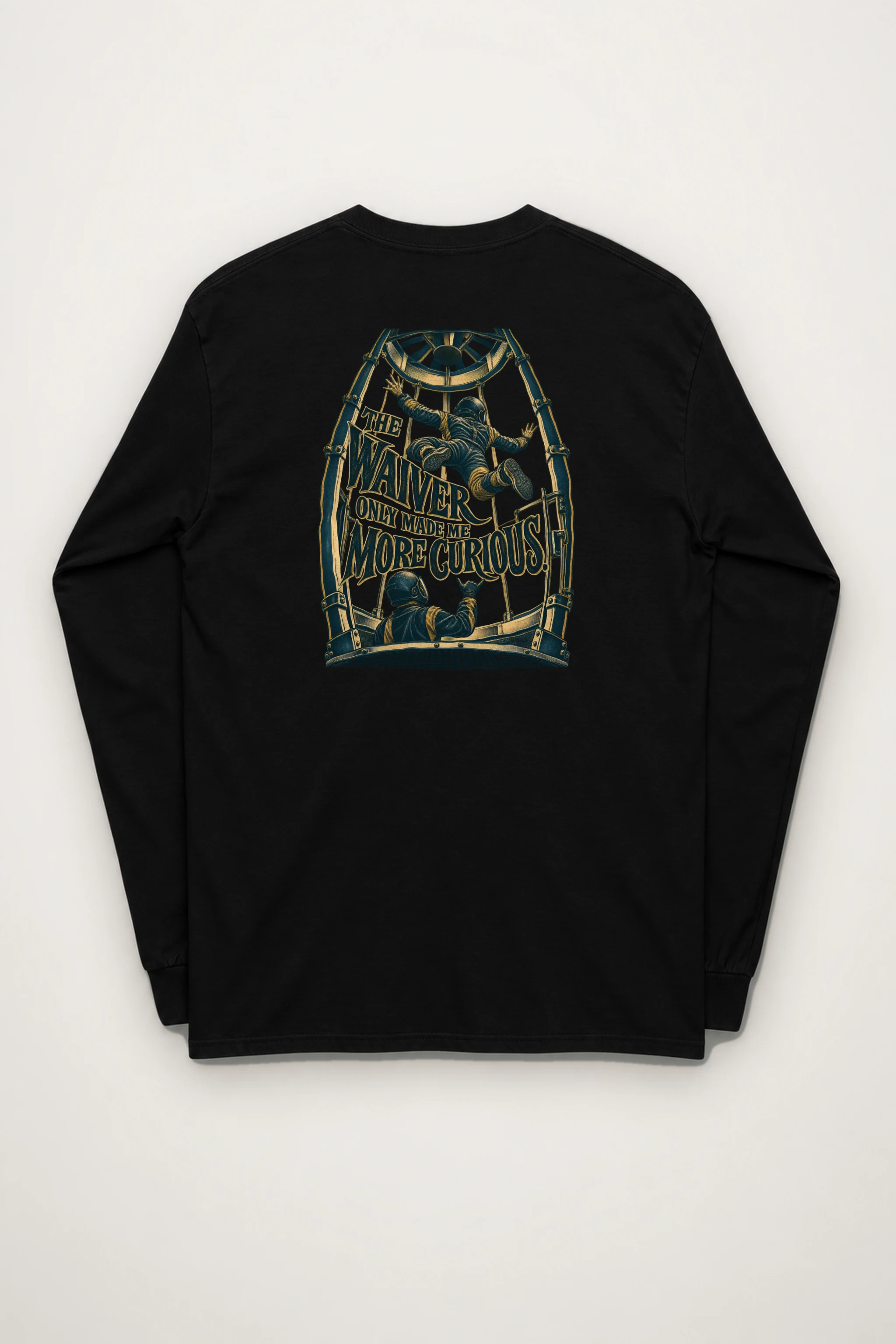 "The Waiver Only Made Me More Curious" Unisex Longsleeve T-shirt