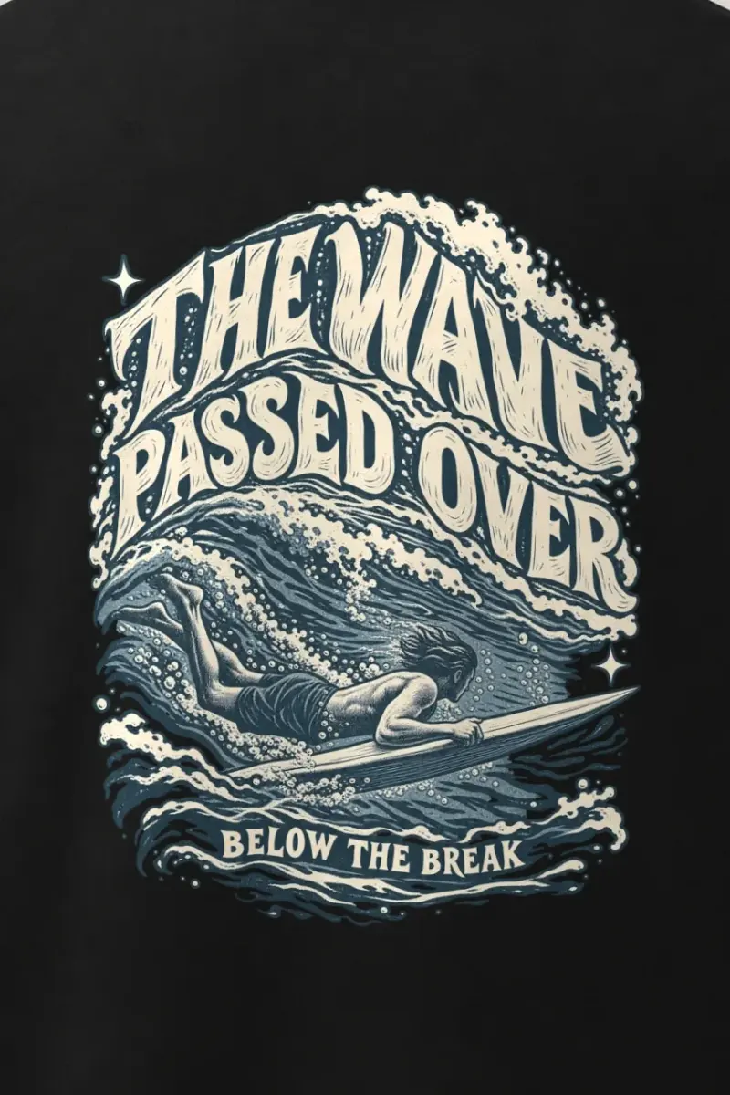 "THE WAVE PASSED OVER BELOW THE BREAK" Men’s Oversized Heavyweight Crewneck T-Shirt - the graphic up close