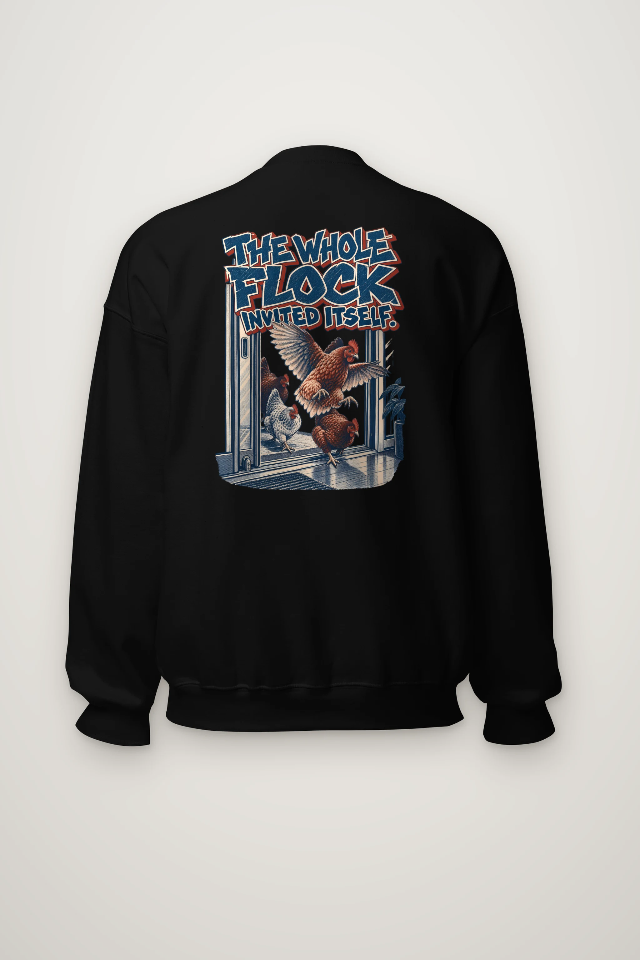 "The Whole Flock Invited Itself" Heavy Blend Unisex Crewneck Sweatshirt