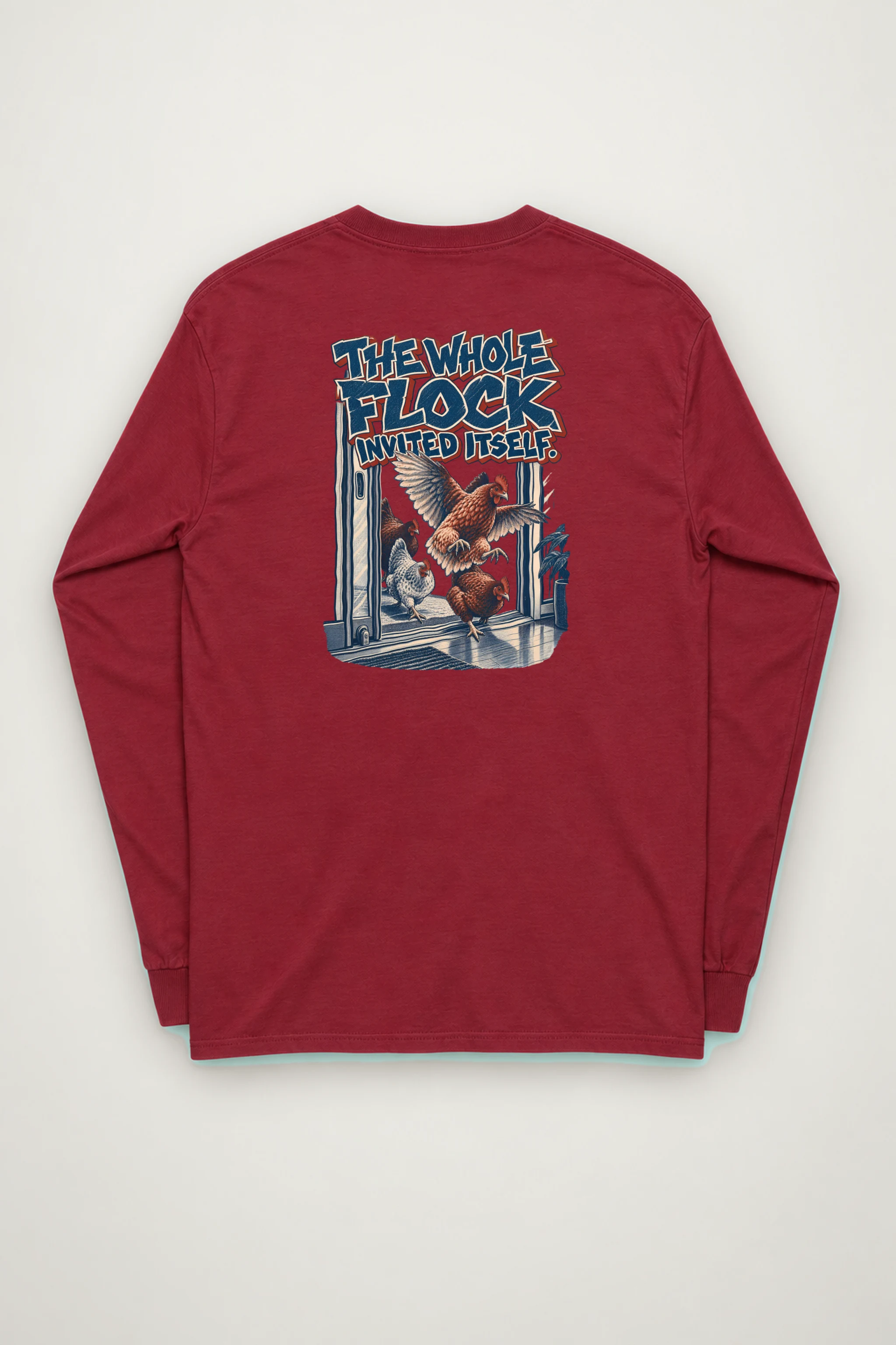 "The Whole Flock Invited Itself" Unisex Longsleeve T-shirt