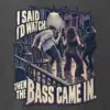 "Then the Bass Came In" Men's Oversized Heavyweight Crewneck T-Shirt
