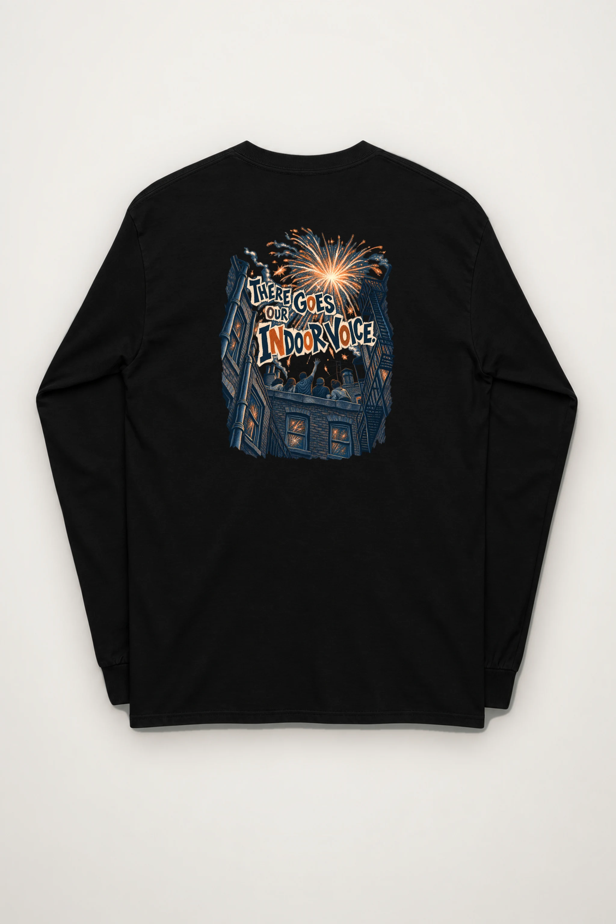 "There Goes Our Indoor Voice" Unisex Longsleeve T-shirt