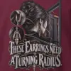 "These Earrings Need A Turning Radius" Heavy Blend Unisex Crewneck Sweatshirt