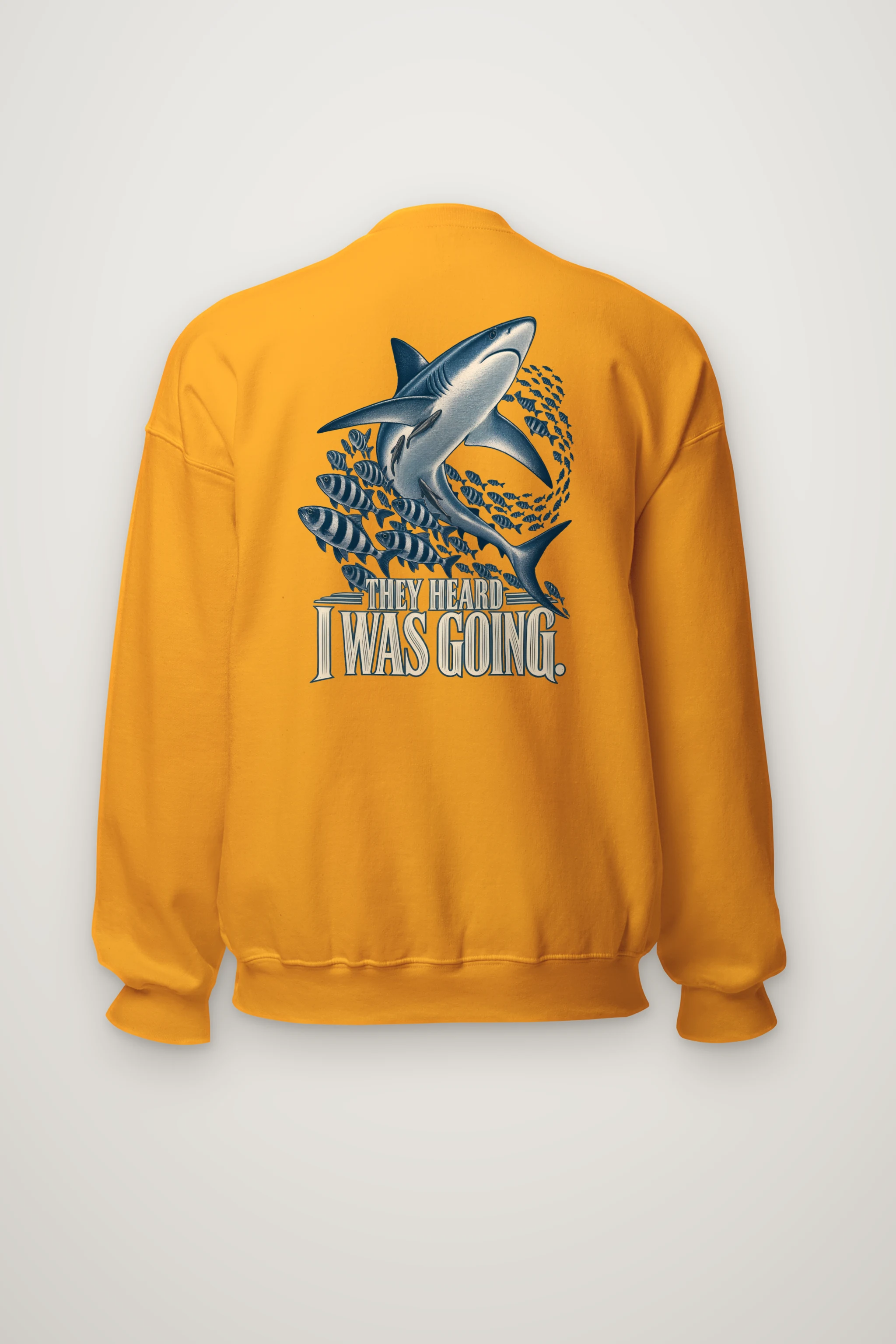 "They Heard I Was Going" Heavy Blend Unisex Crewneck Sweatshirt