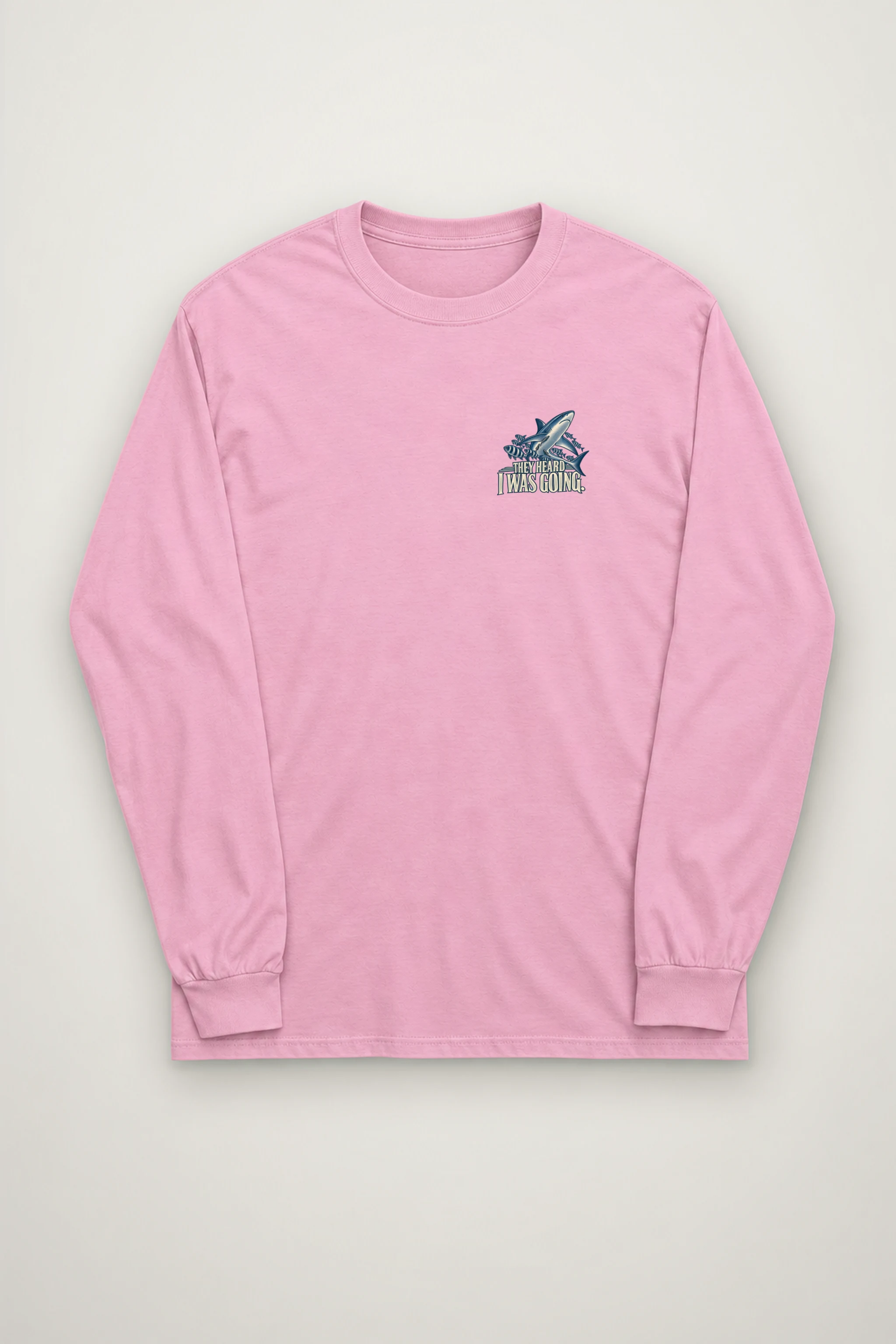"They Heard I Was Going" Unisex Longsleeve T-shirt