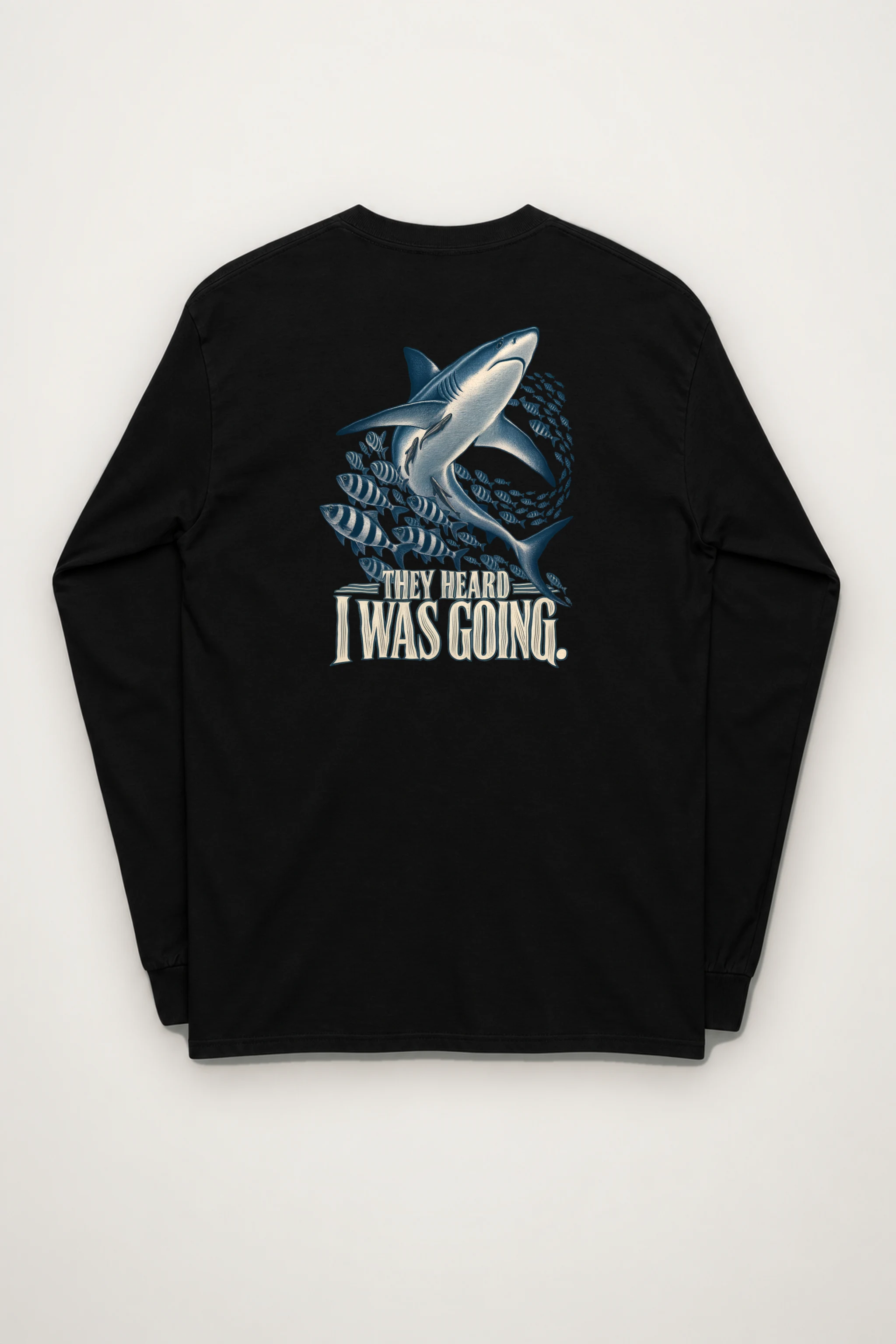 "They Heard I Was Going" Unisex Longsleeve T-shirt