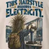 "This Hairstyle Requires Electricity" Heavyweight Unisex Crewneck T-shirt