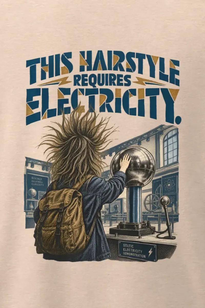 "This Hairstyle Requires Electricity" Men’s Oversized Heavyweight Crewneck T-Shirt - the graphic up close