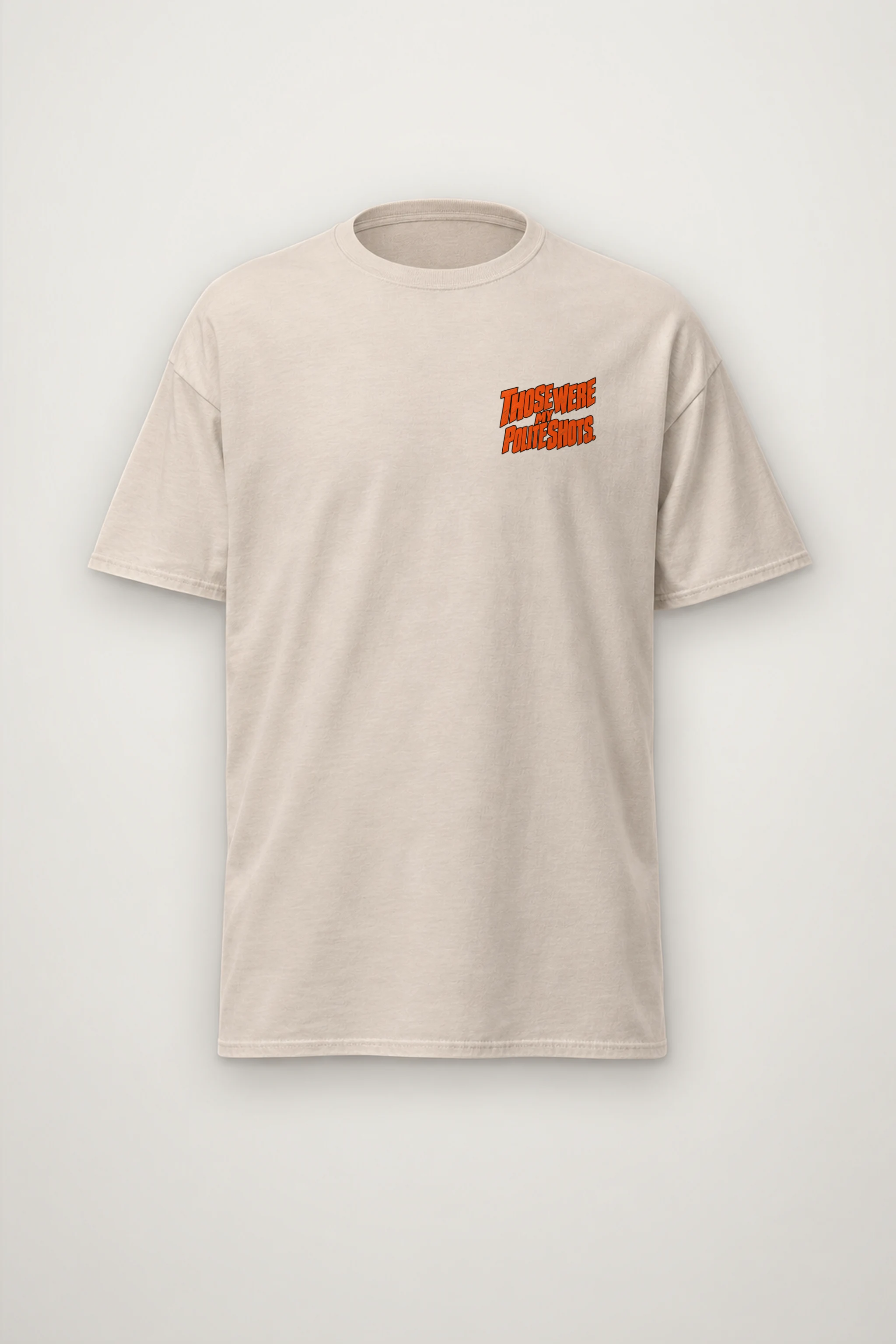 "Those Were My Polite Shots" Heavyweight Unisex Crewneck T-shirt